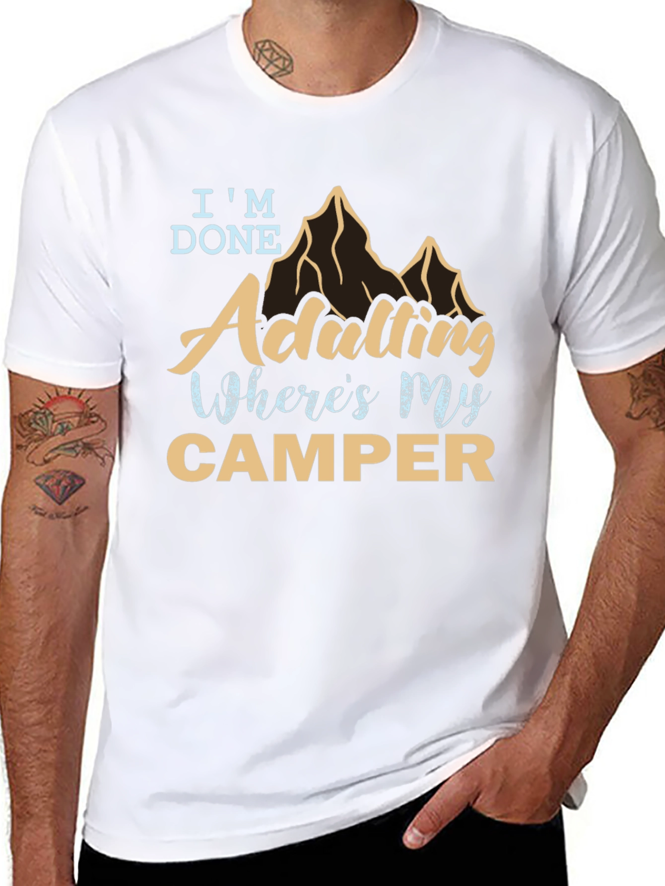 Im Done Adulting Wheres My Camper Graphic Tee