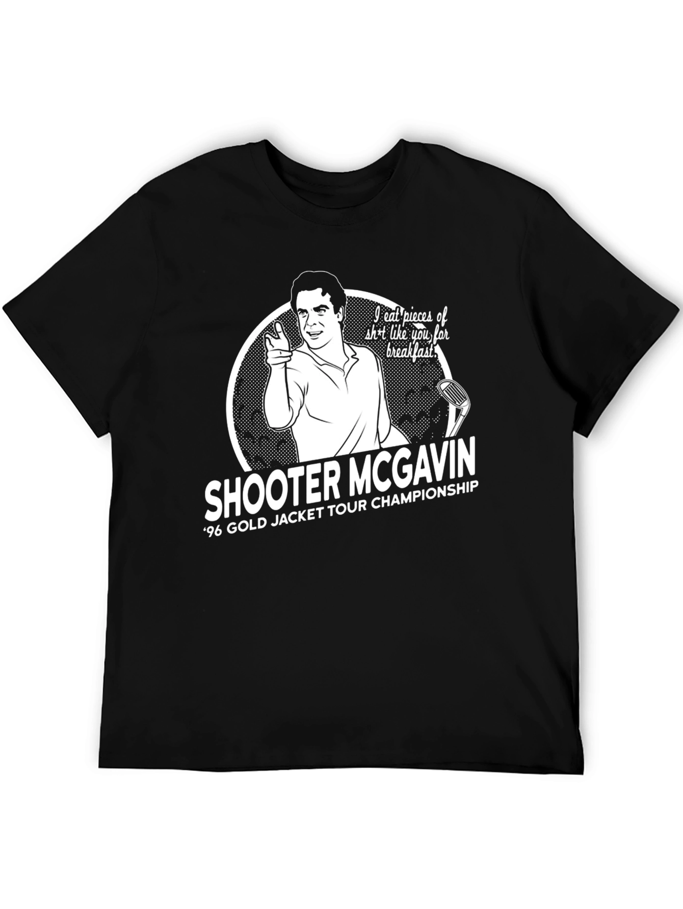 Shooter McGavin 96 Gold Jacket Tour Championship Black T-Shirt