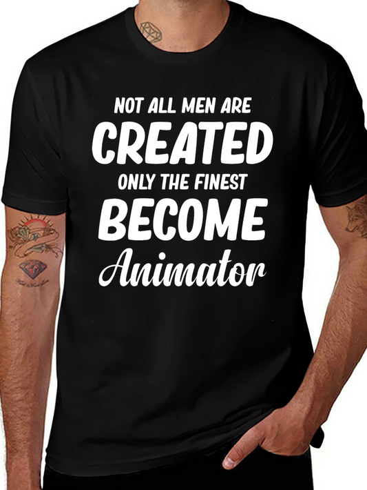 Finest Become Animator Graphic T-Shirt