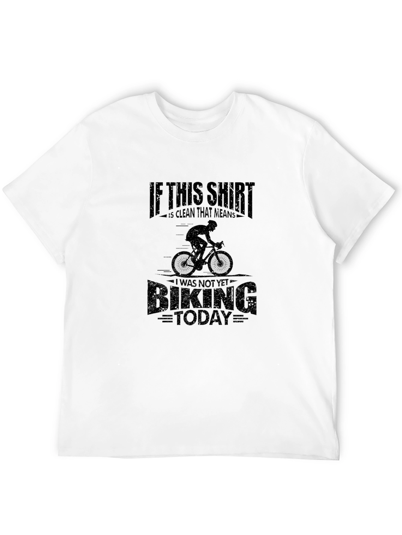 Funny Cycling T-Shirt: If This Shirt Is Clean