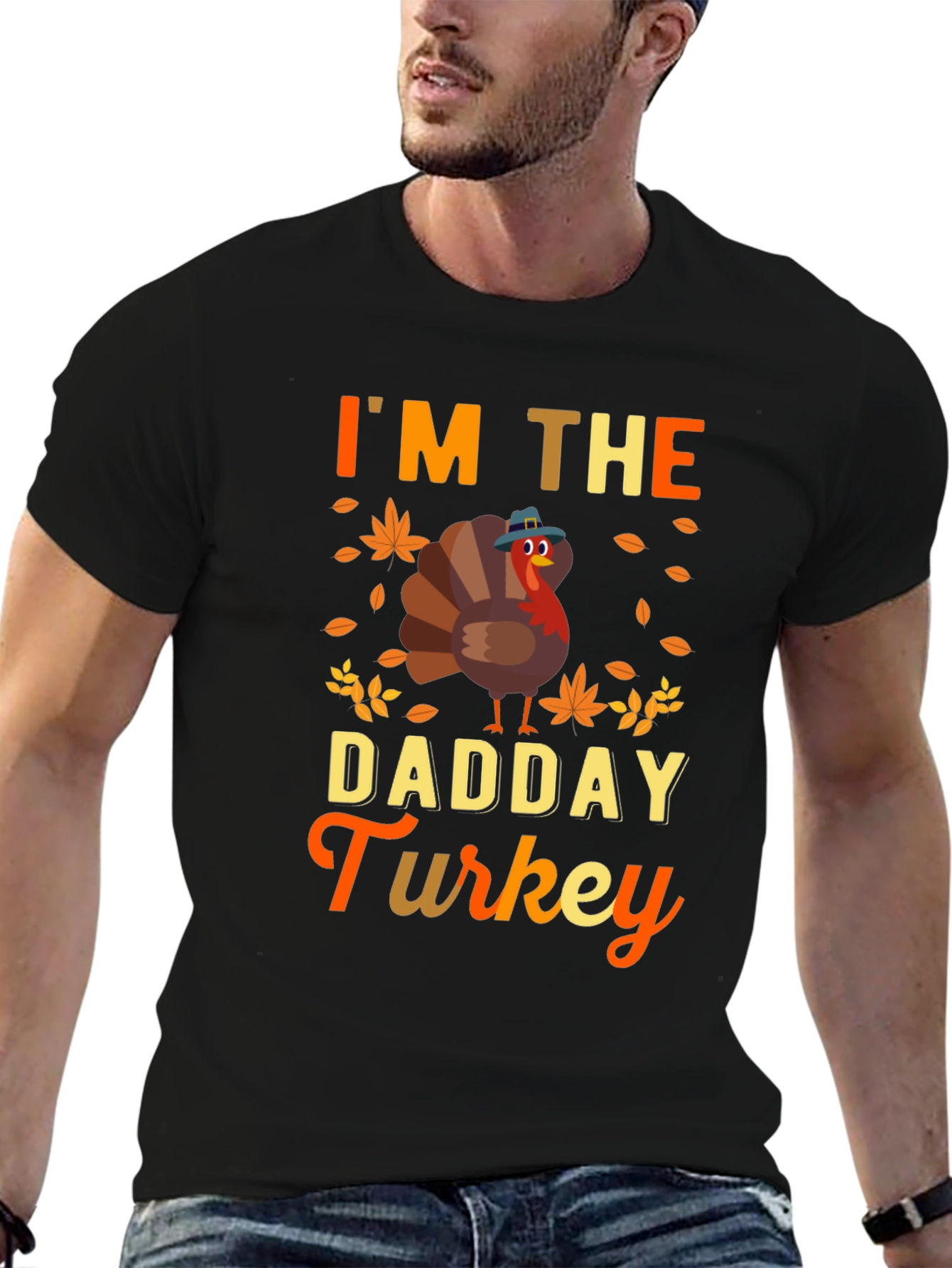 Im the Dadday Turkey T-Shirt Thanksgiving Fall