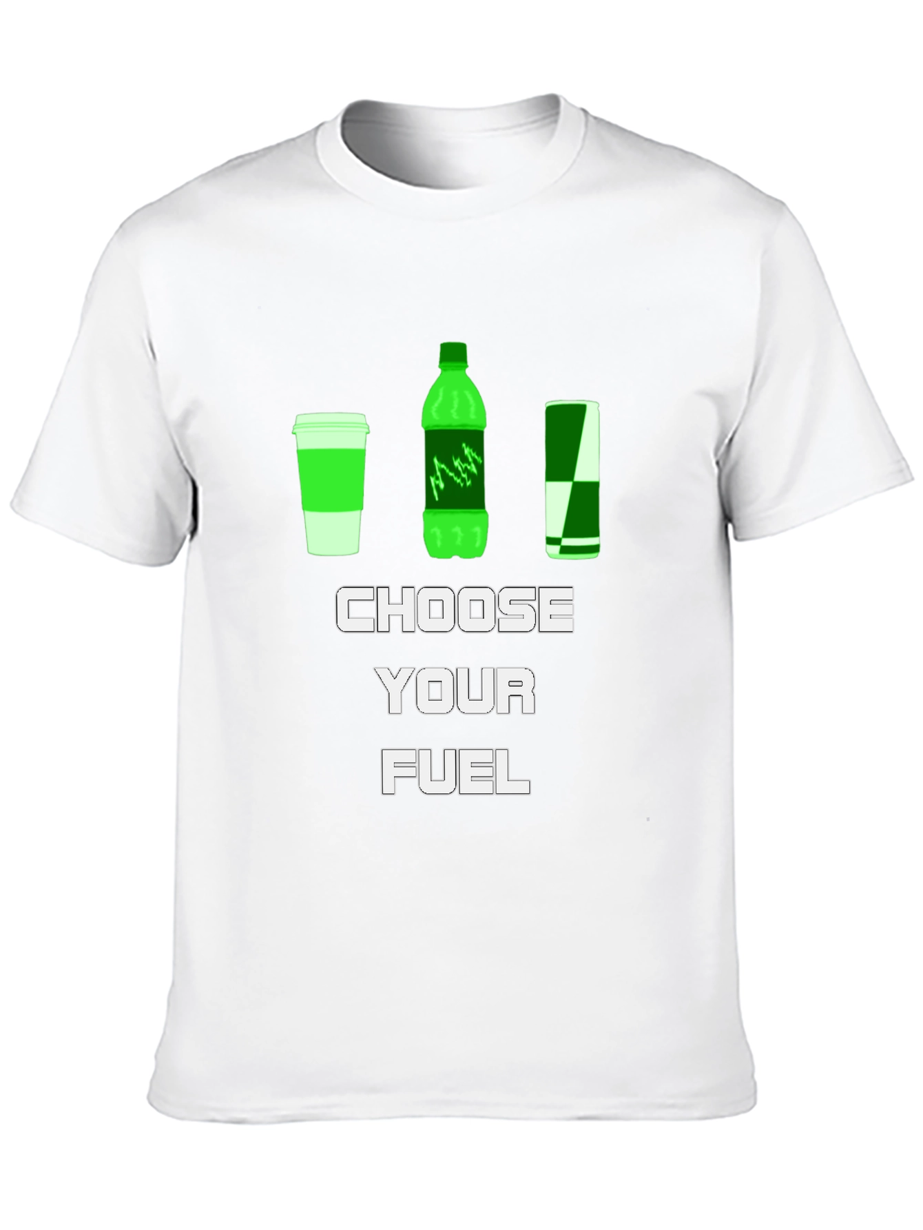Choose Your Fuel T-Shirt - Energy Drink Theme