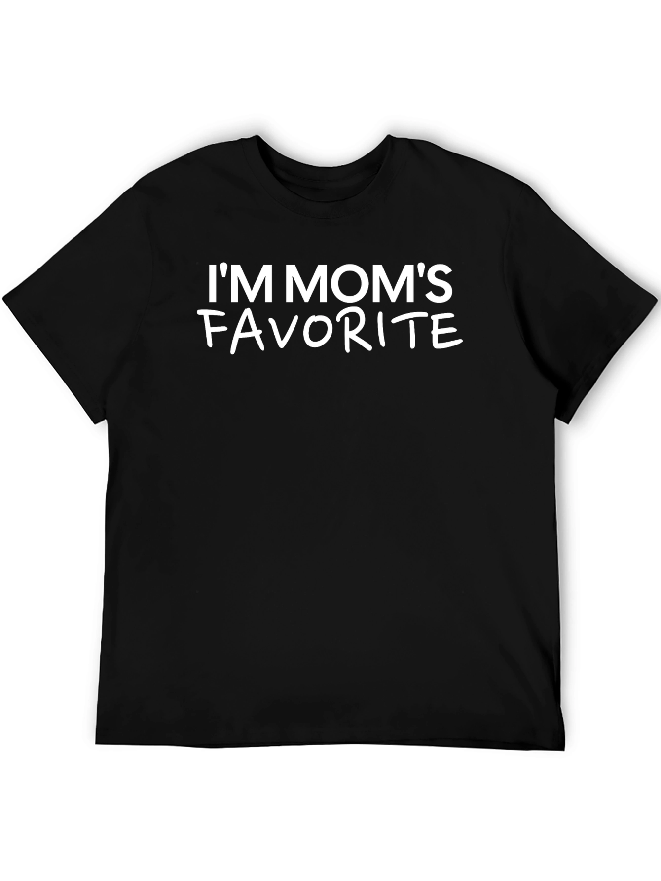 Im Moms Favorite Funny T-Shirt