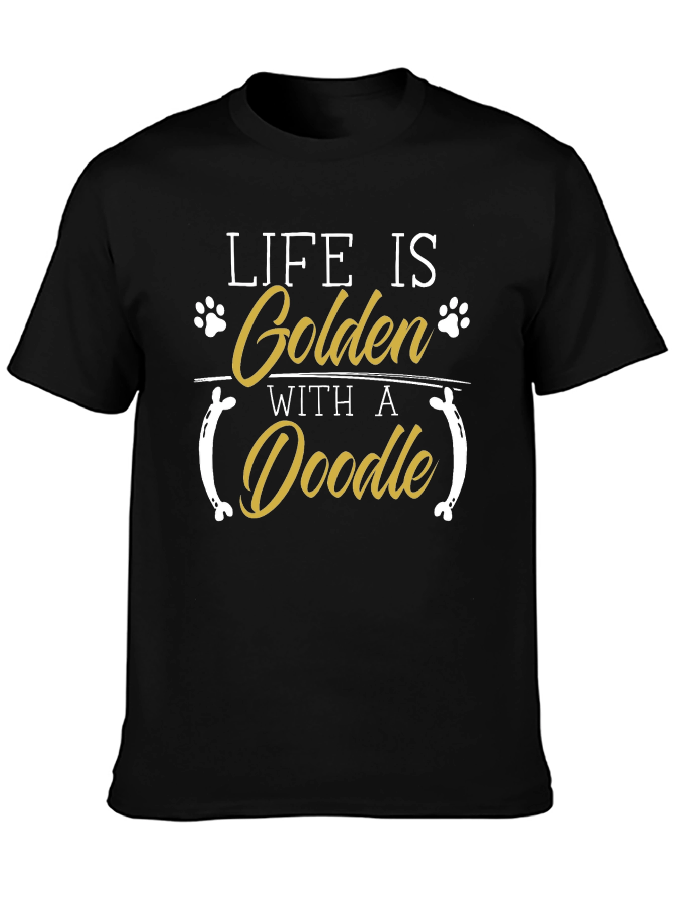 Life is Golden with a Doodle T-Shirt