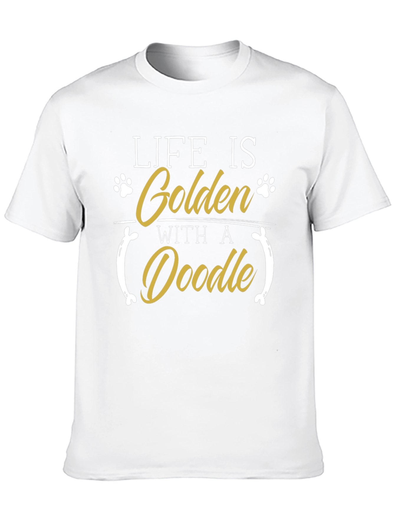 Life is Golden with a Doodle T-Shirt
