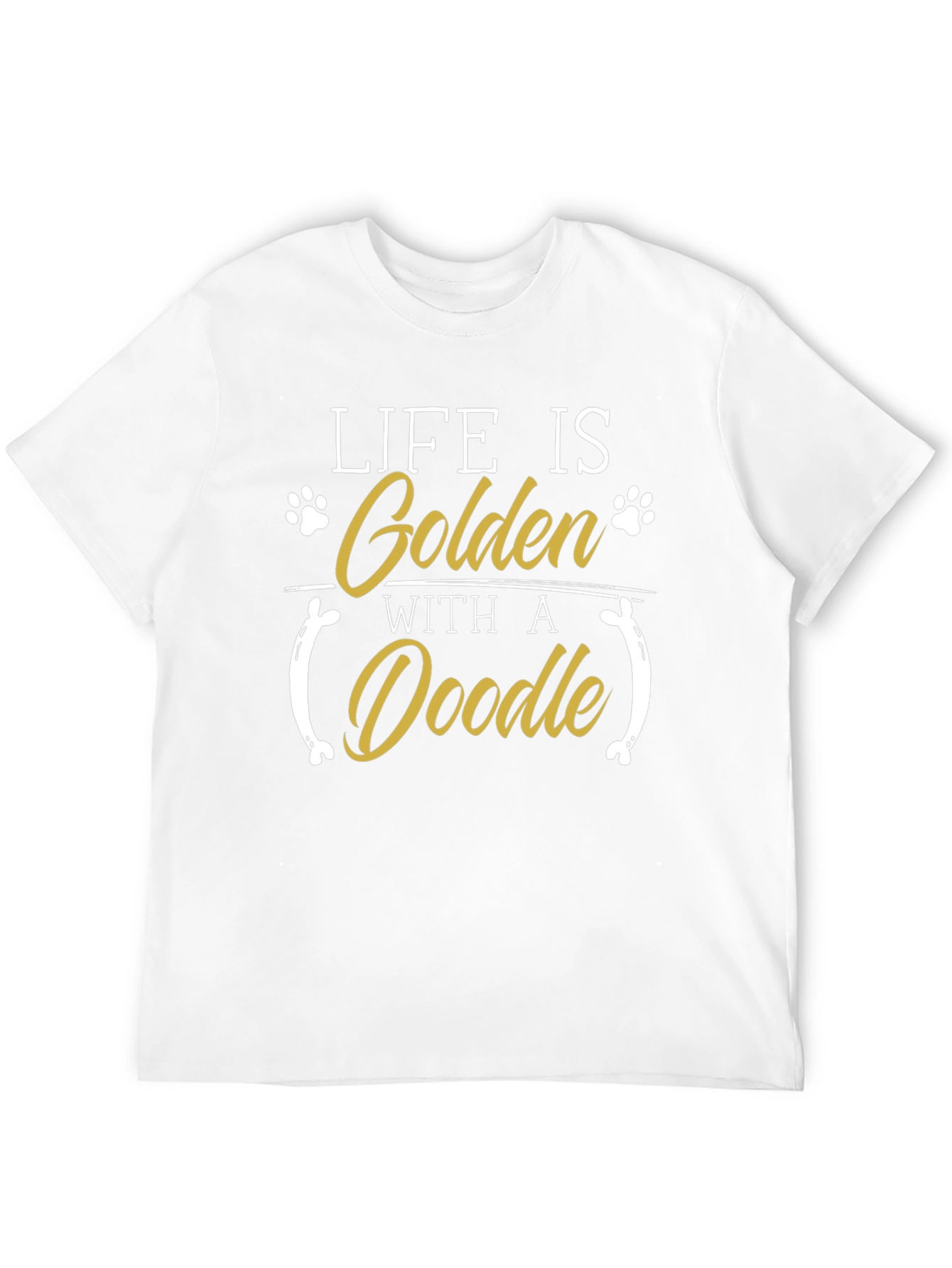 Life is Golden with a Doodle T-Shirt