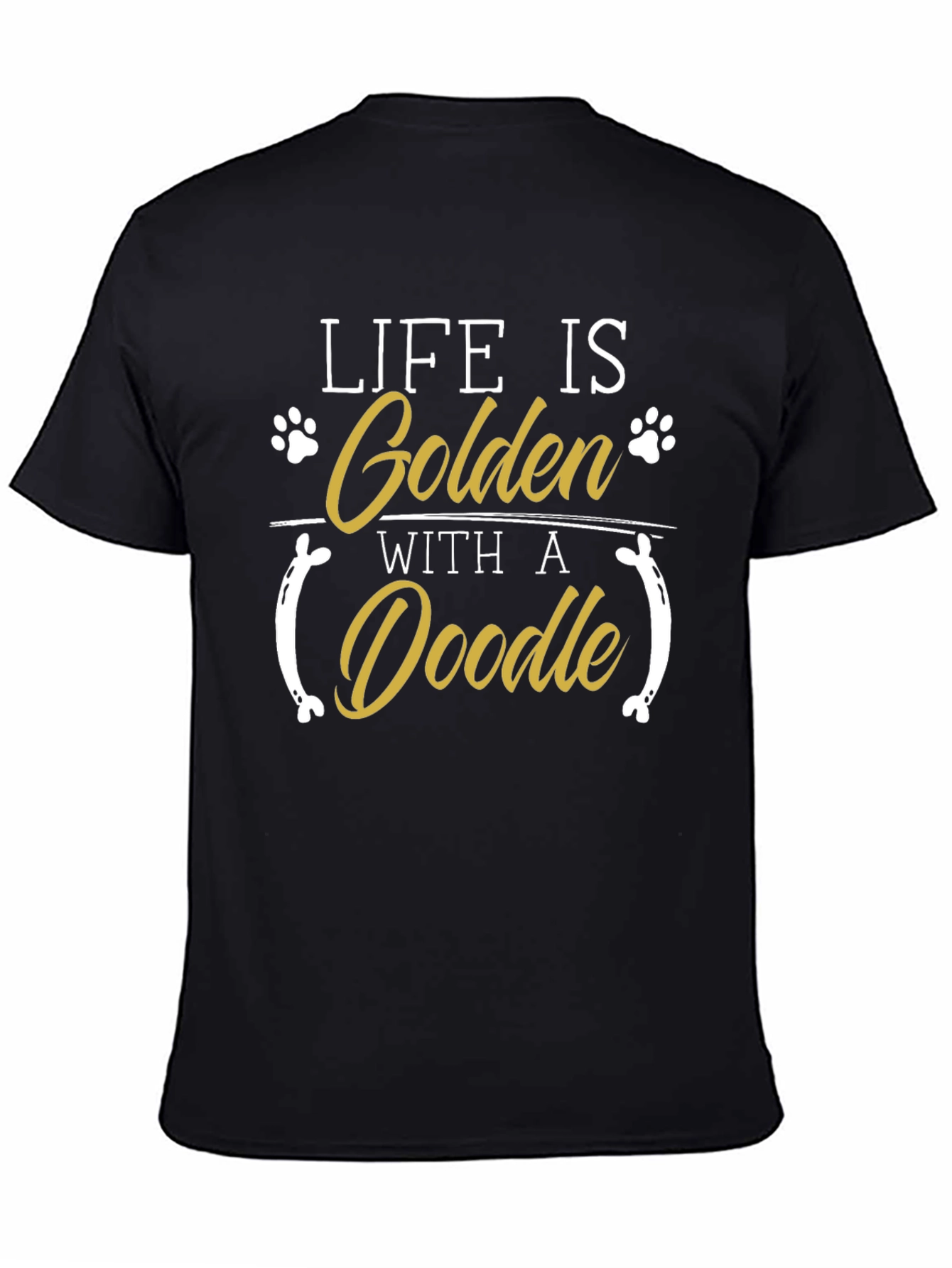 Life is Golden with a Doodle T-Shirt