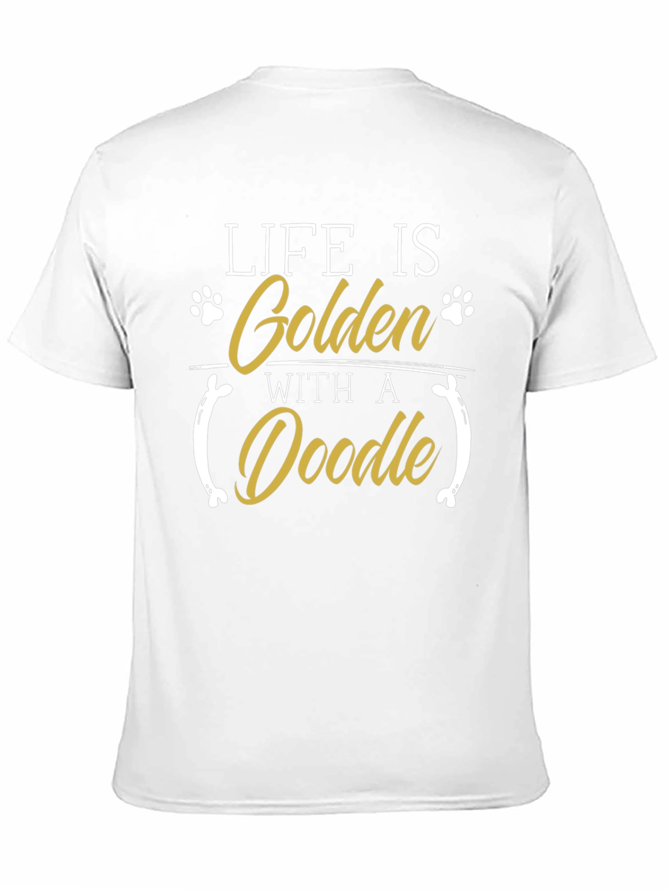 Life is Golden with a Doodle T-Shirt