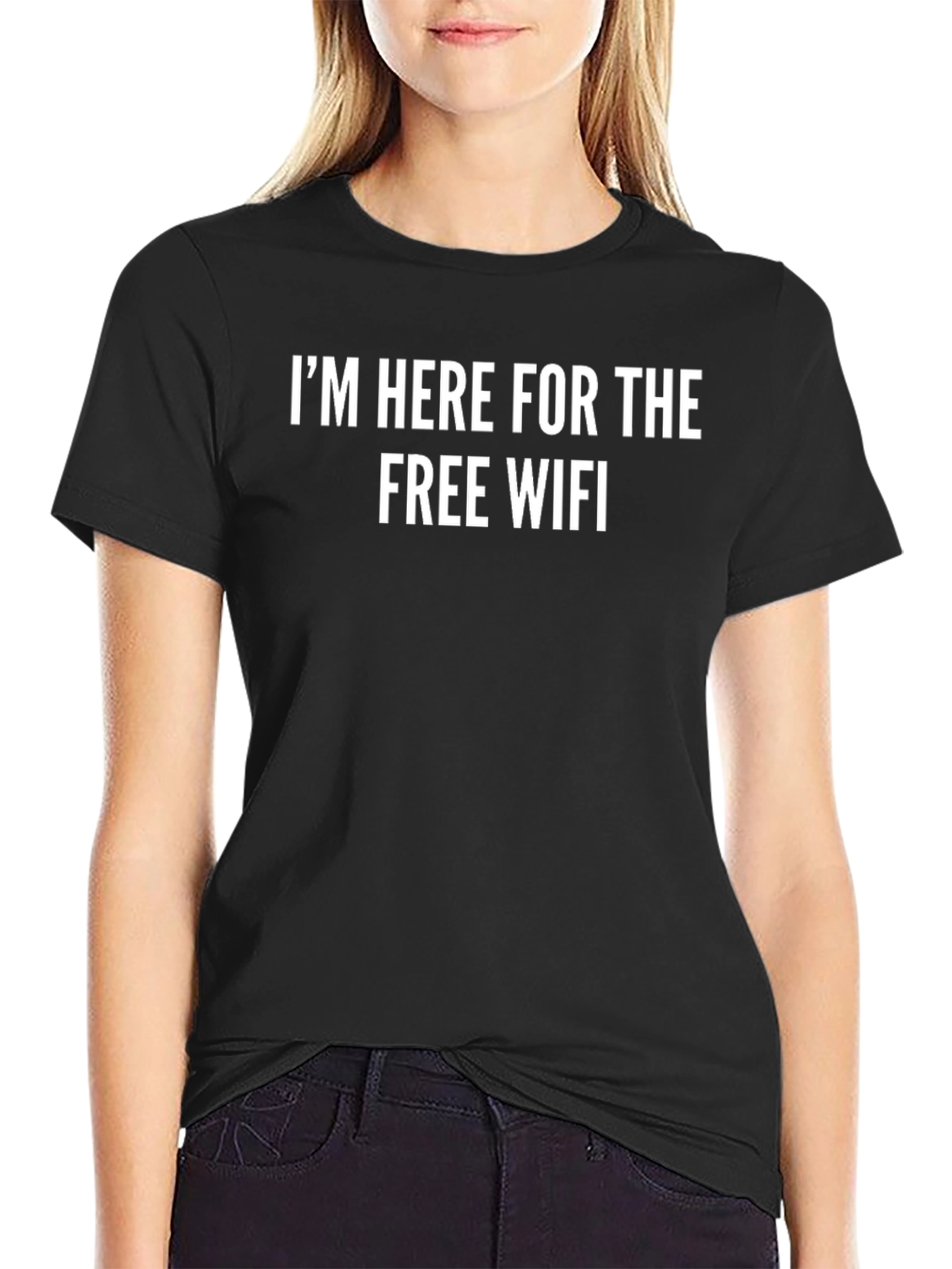 Im Here For The Free WiFi T-Shirt