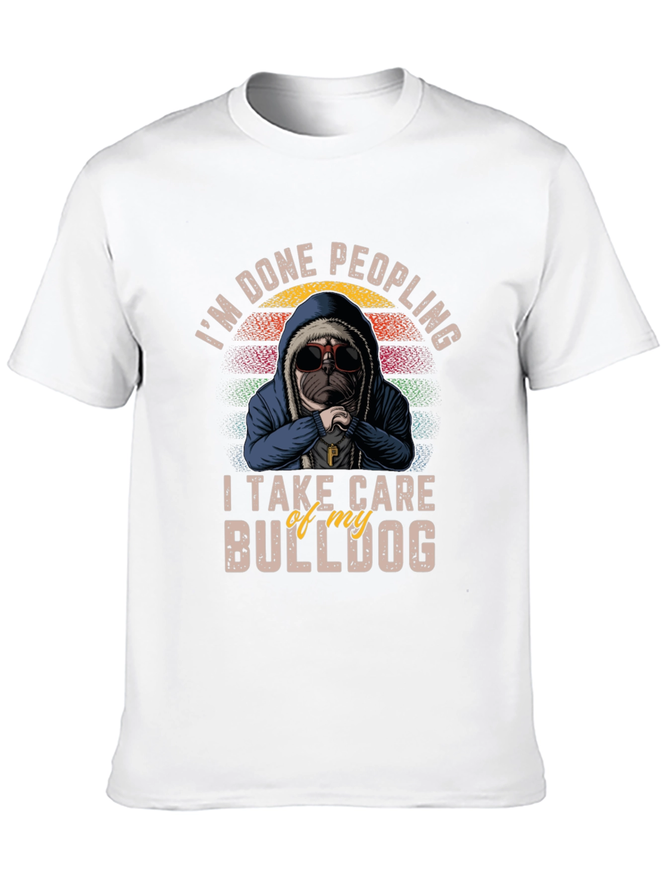 Im Done Peopling Bulldog Graphic T-Shirt