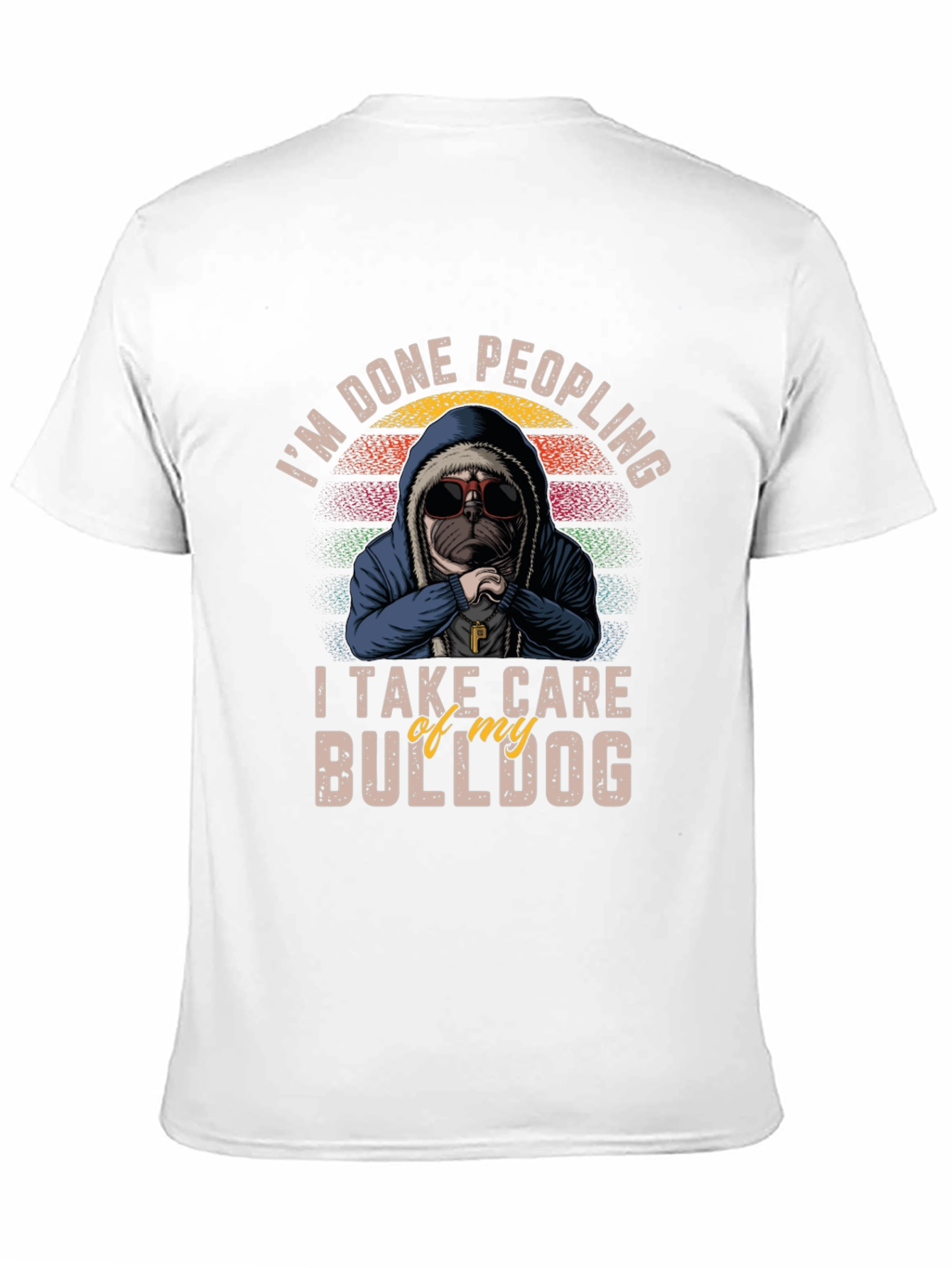 Im Done Peopling Bulldog Graphic T-Shirt