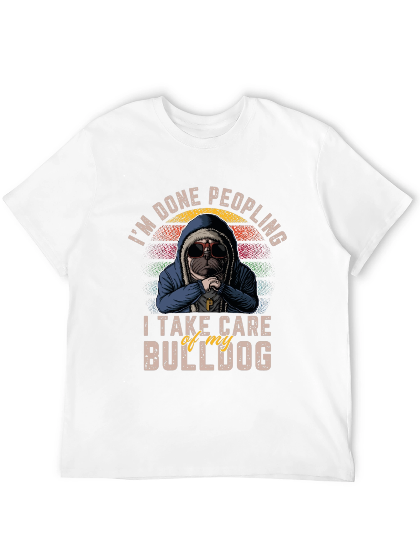 Im Done Peopling Bulldog Graphic T-Shirt