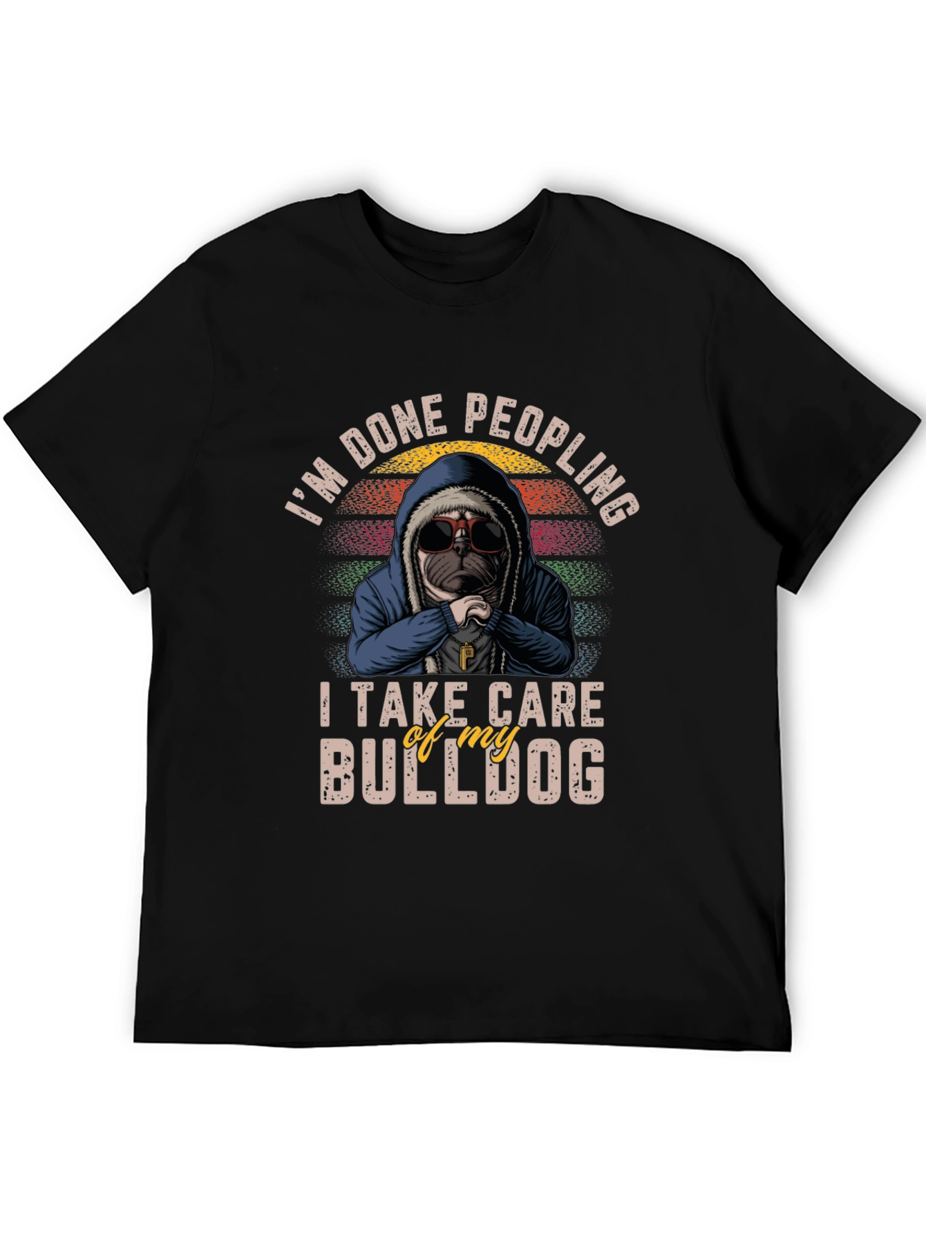 Im Done Peopling Bulldog Graphic T-Shirt