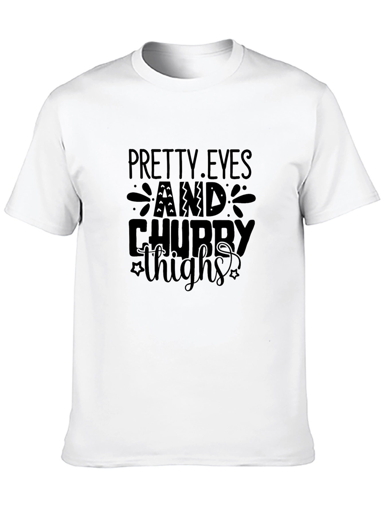 Pretty Eyes and Chubby Thighs Black Graphic Tee