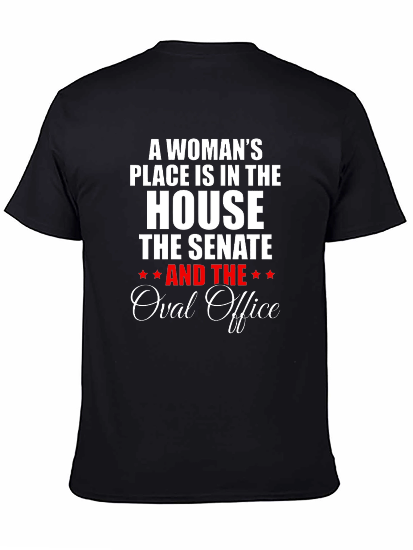 Empowered Woman T-Shirt - House Senate Oval Office