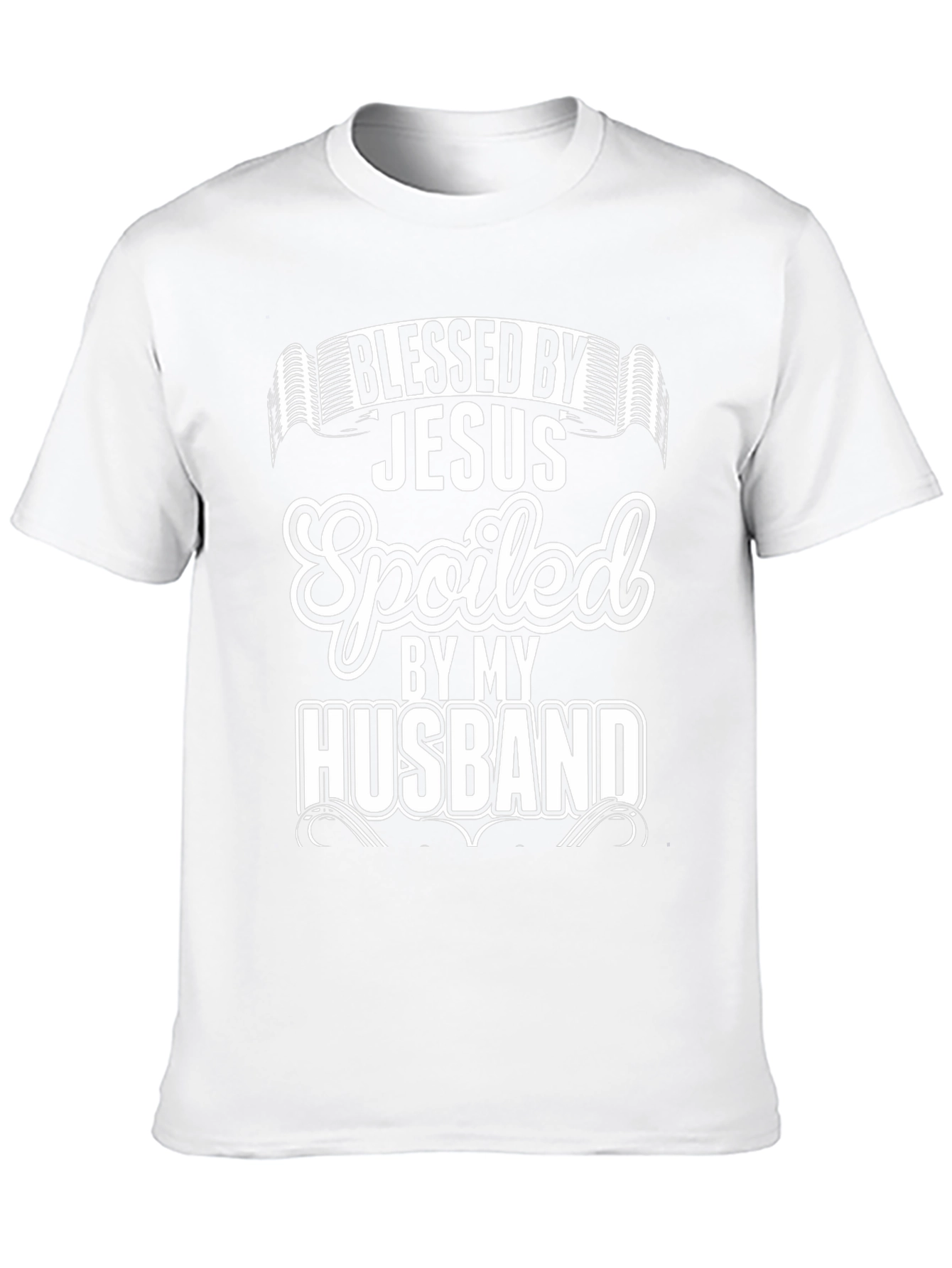 Blessed By Jesus Spoiled By My Husband T-Shirt