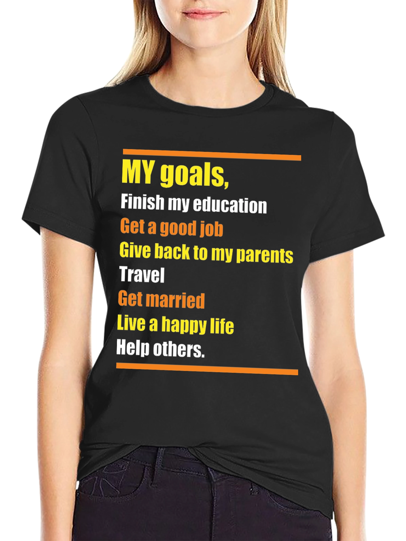 Goals T-Shirt: Education Job Travel Family Happiness