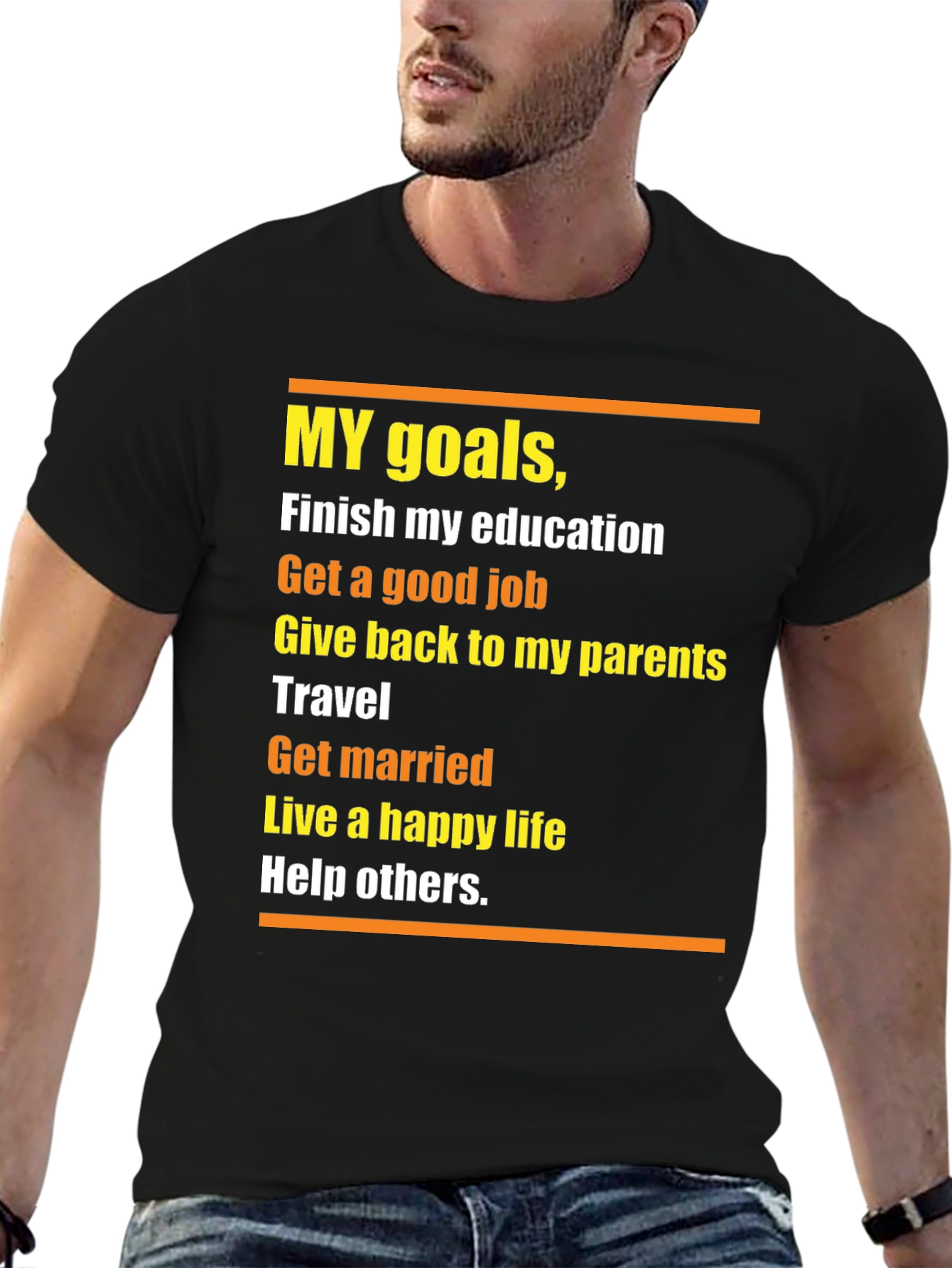 Goals T-Shirt: Education Job Travel Family Happiness