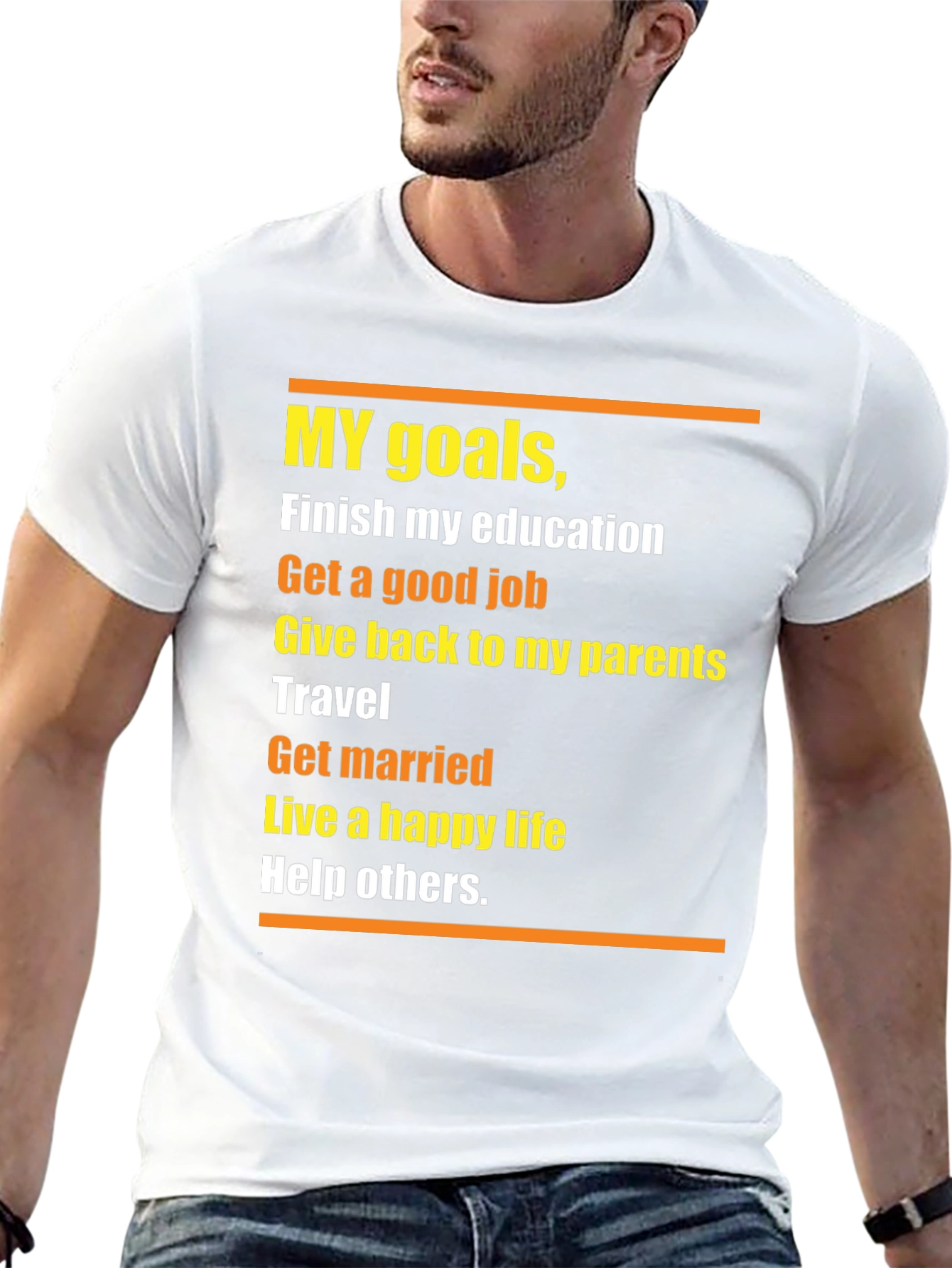Goals T-Shirt: Education Job Travel Family Happiness