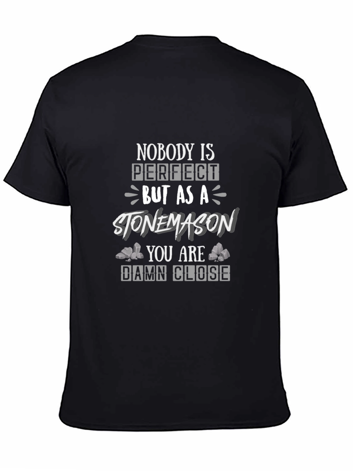 Stonemason Perfection T-Shirt - Gift for Craftsmen