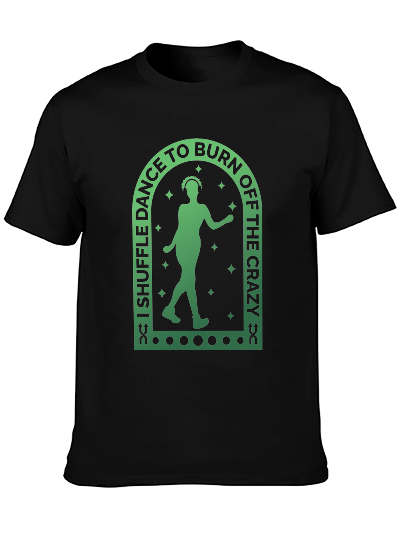 Shuffle Dance T-Shirt - Burn Off The Crazy