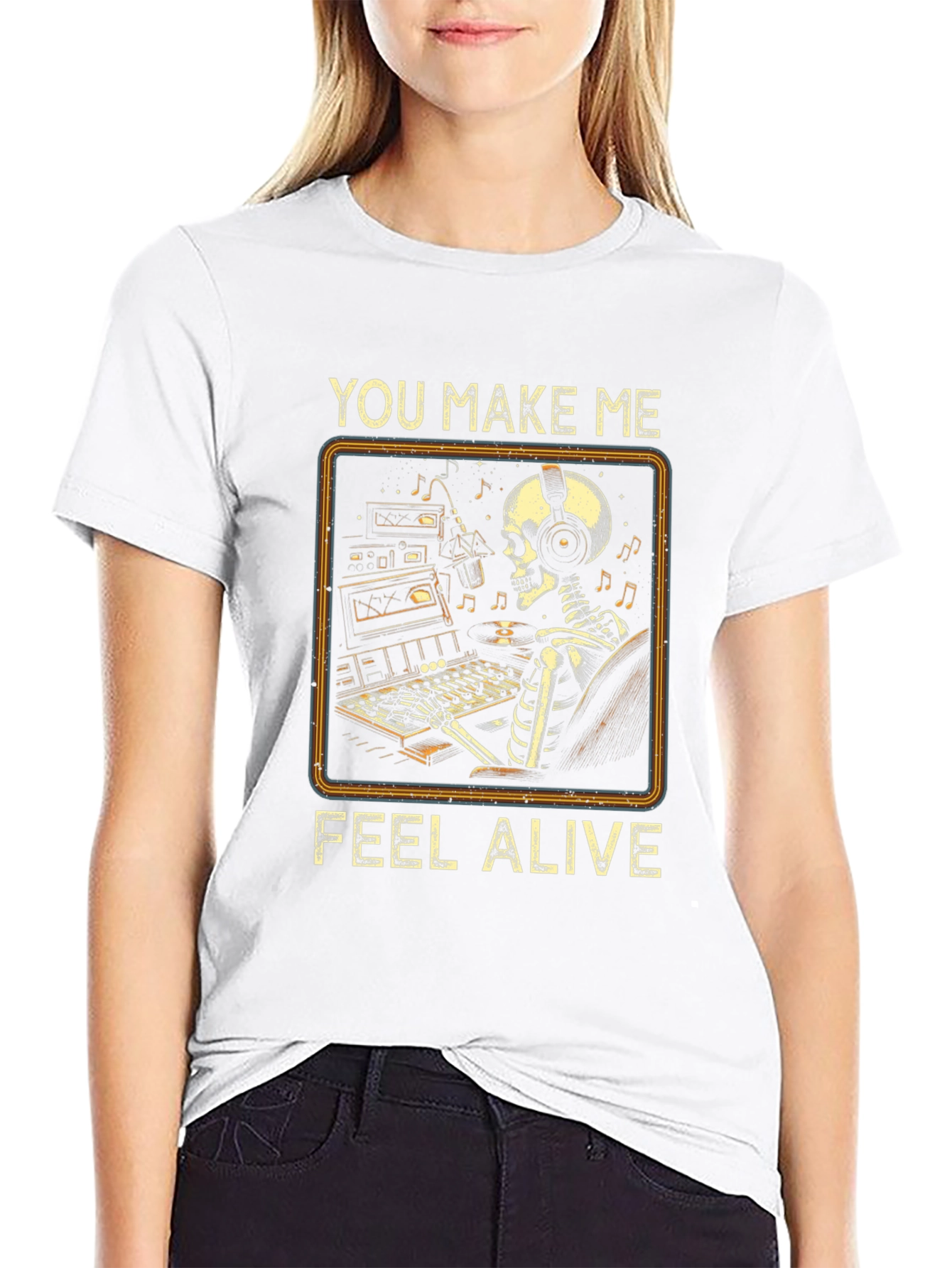 You Make Me Feel Alive Skeleton DJ T-Shirt
