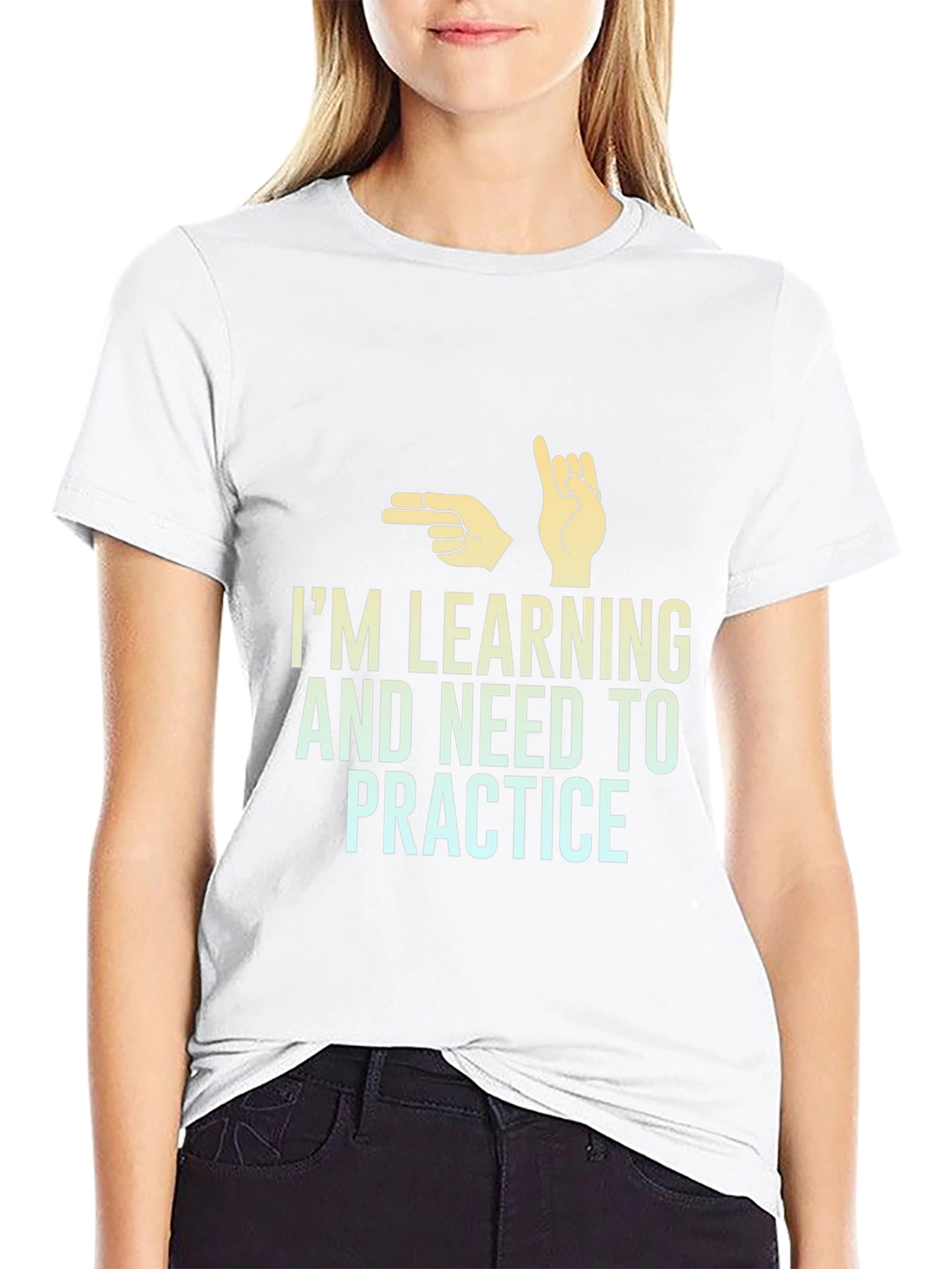 Im Learning and Need to Practice T-Shirt
