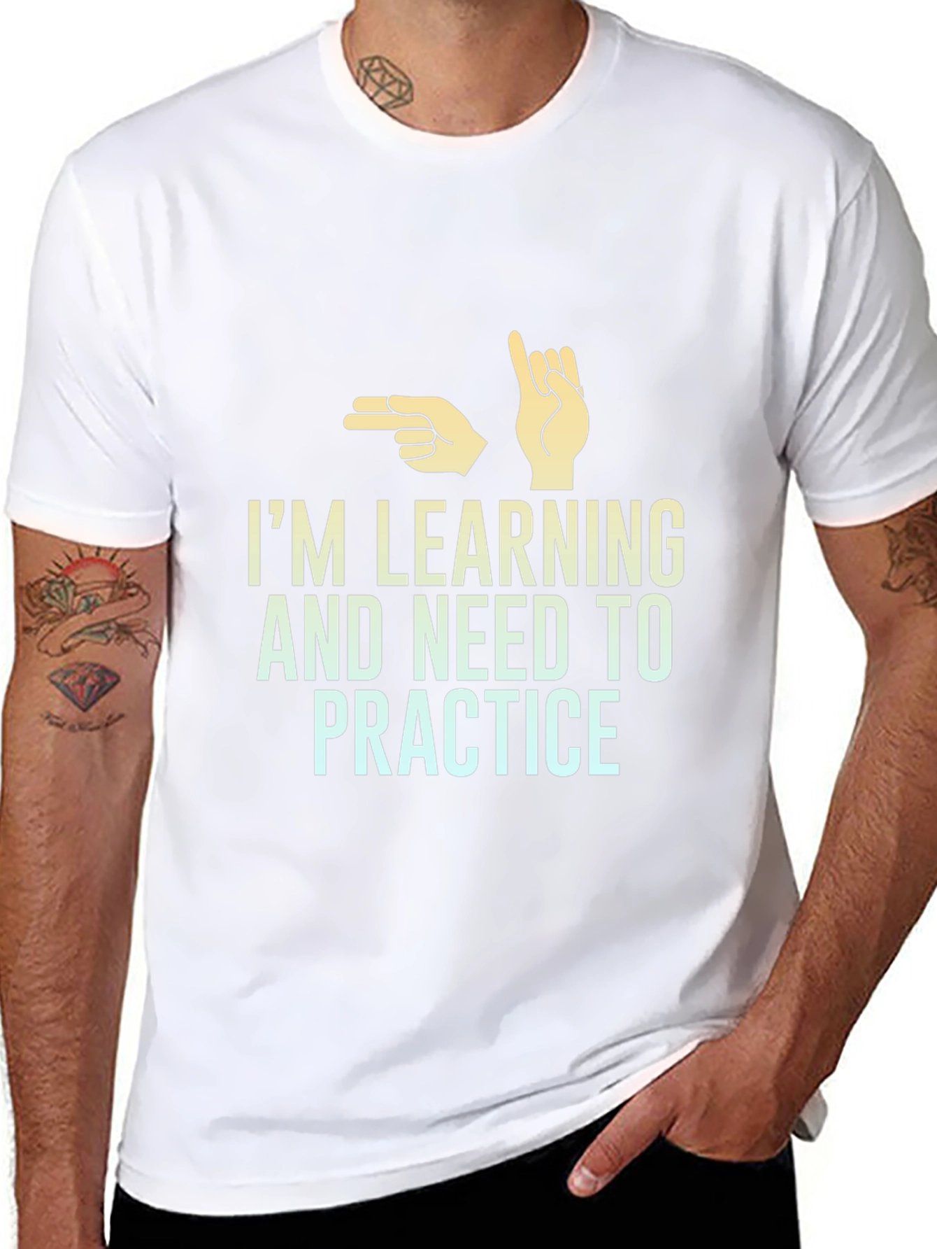 Im Learning and Need to Practice T-Shirt