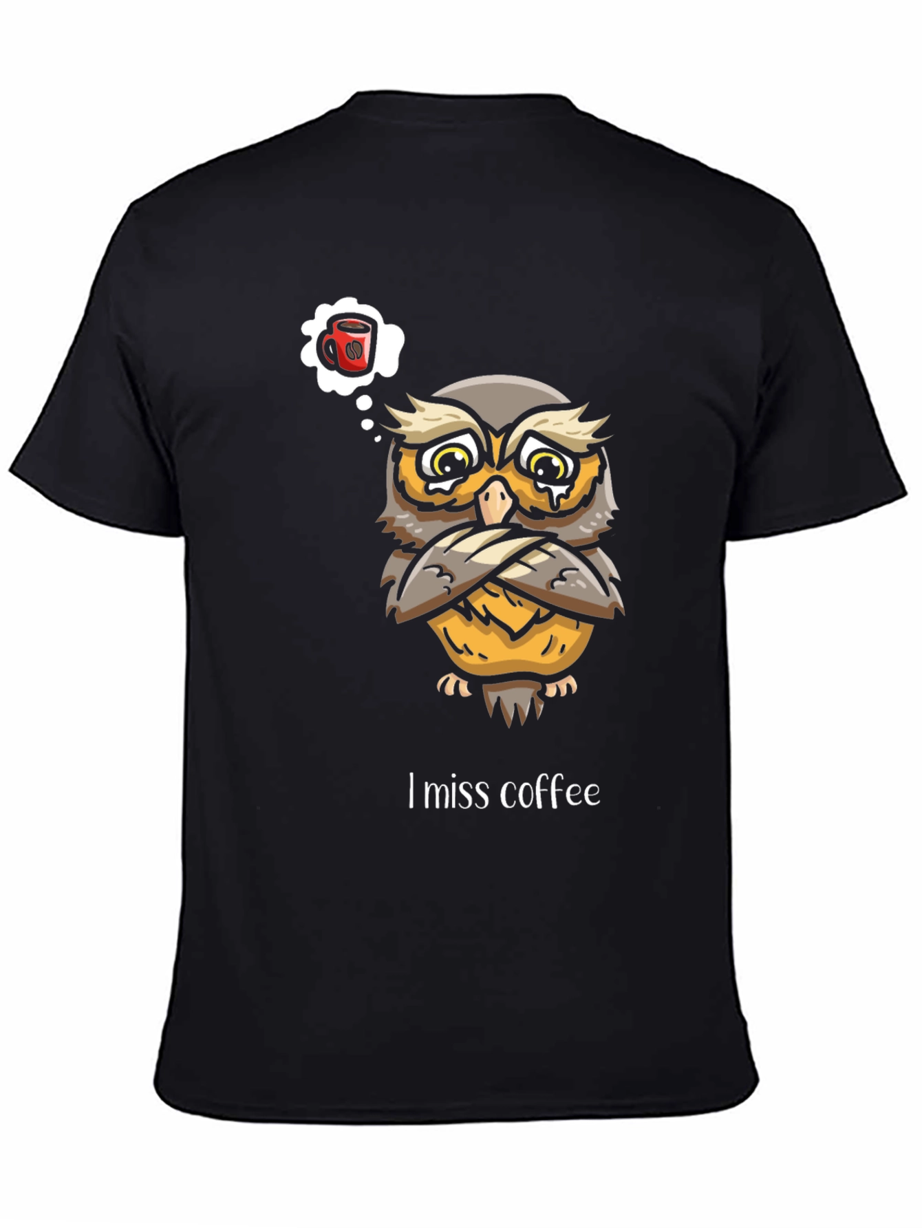 I Miss Coffee Owl T-Shirt - Funny Graphic Tee