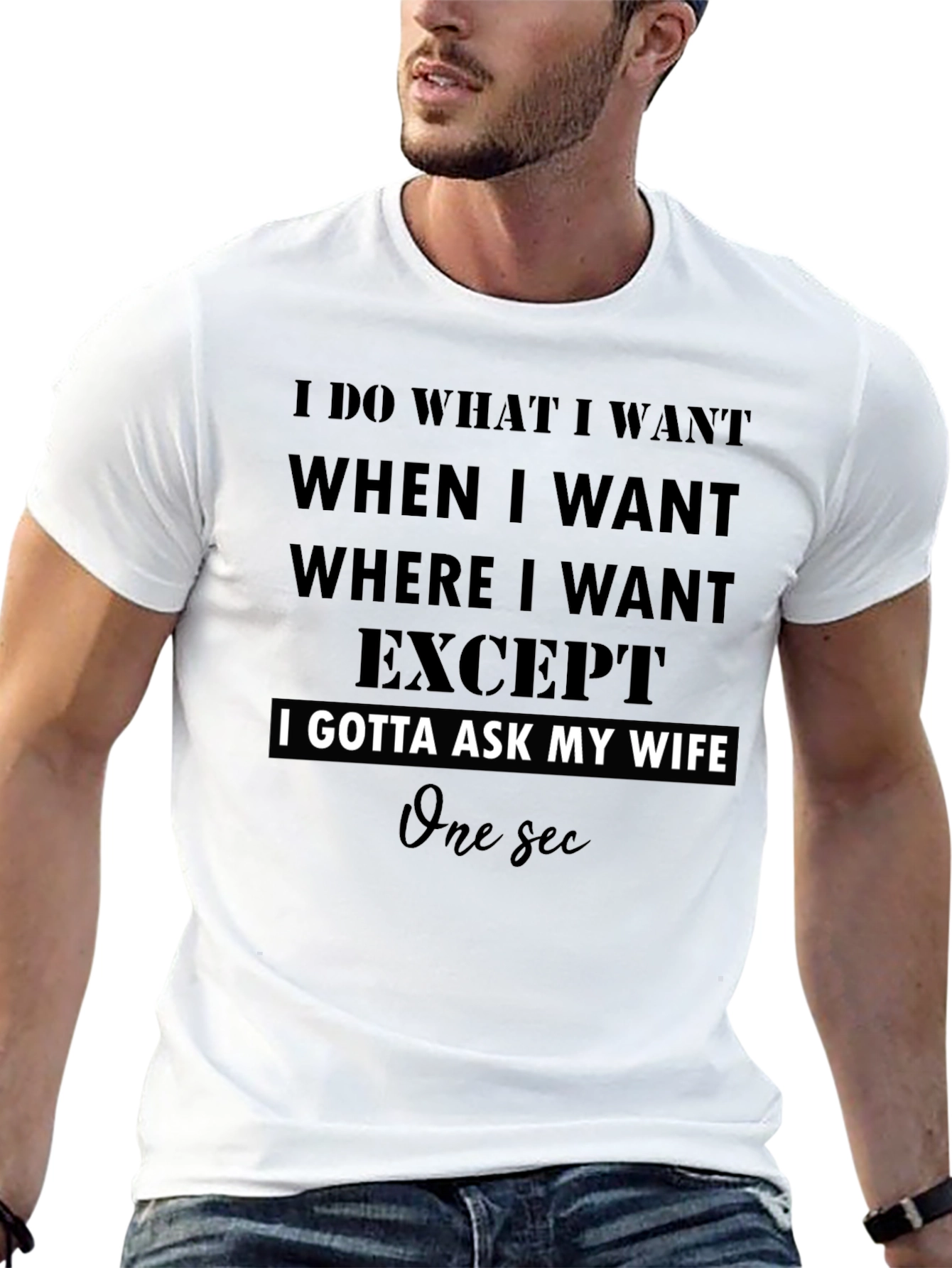 I Do What I Want Funny T-Shirt