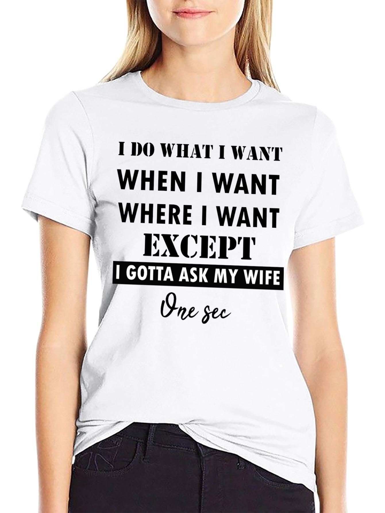 I Do What I Want Funny T-Shirt