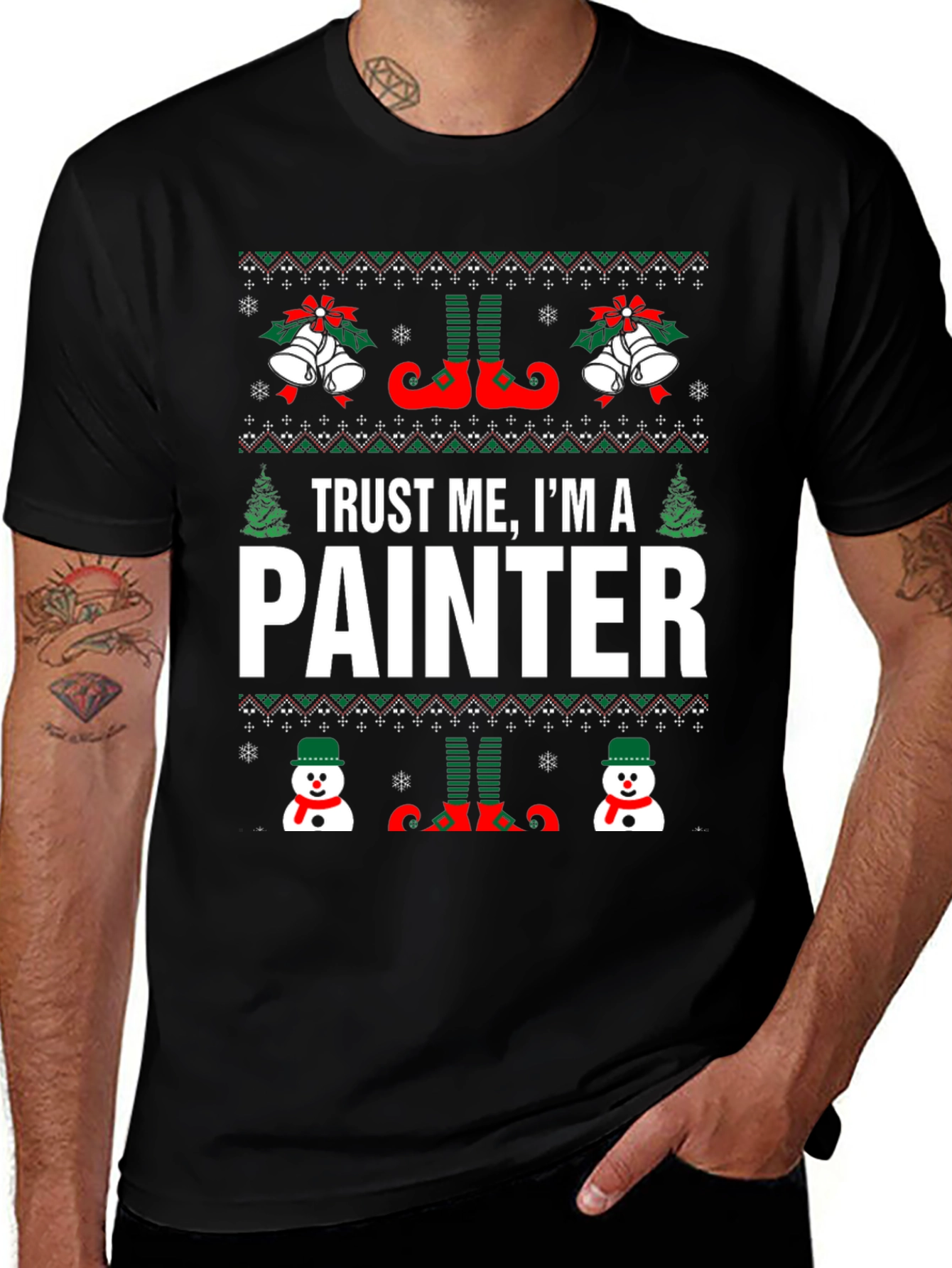 Trust Me Im A Painter Holiday T-Shirt