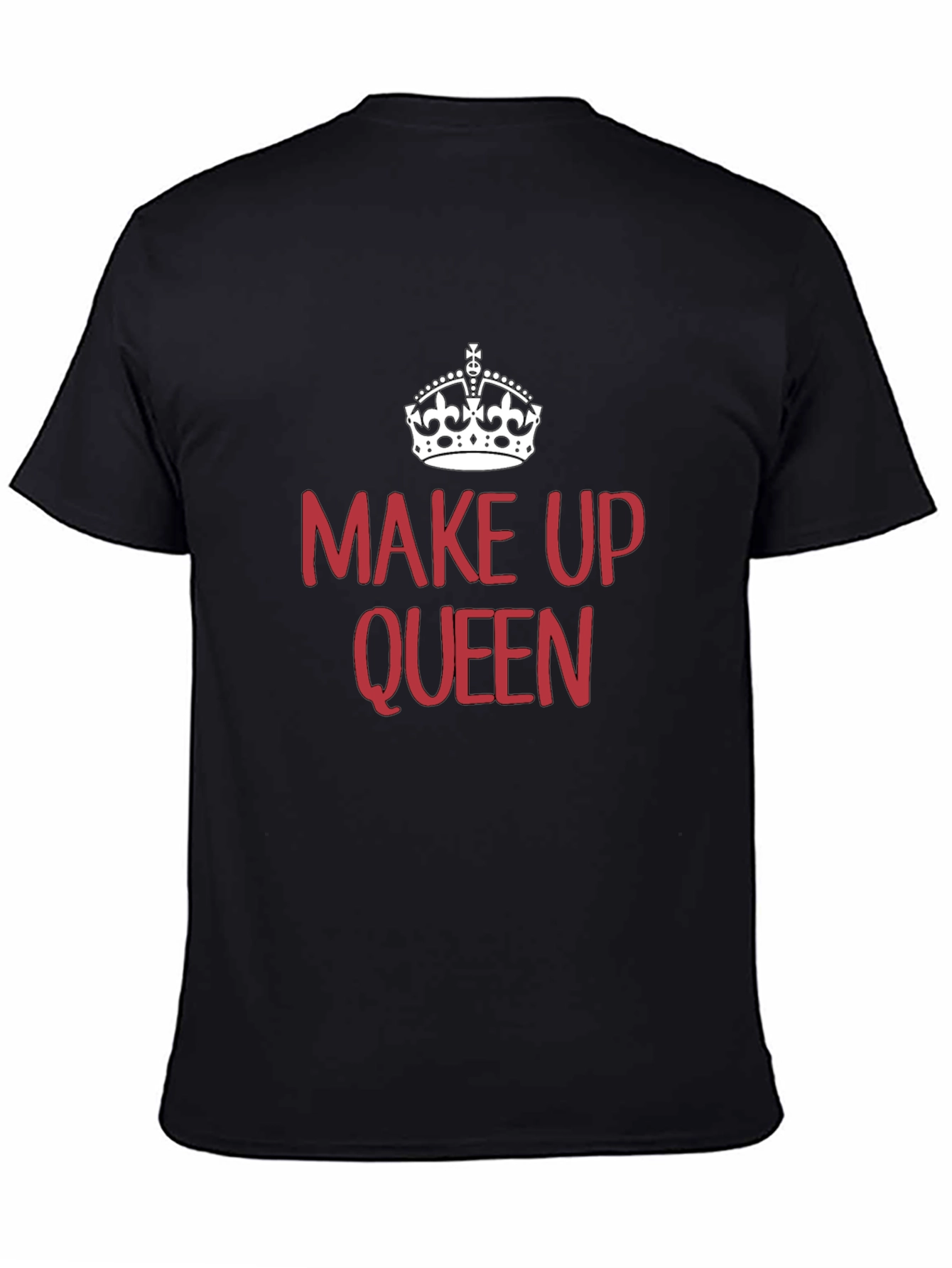 Make Up Queen Black T-Shirt