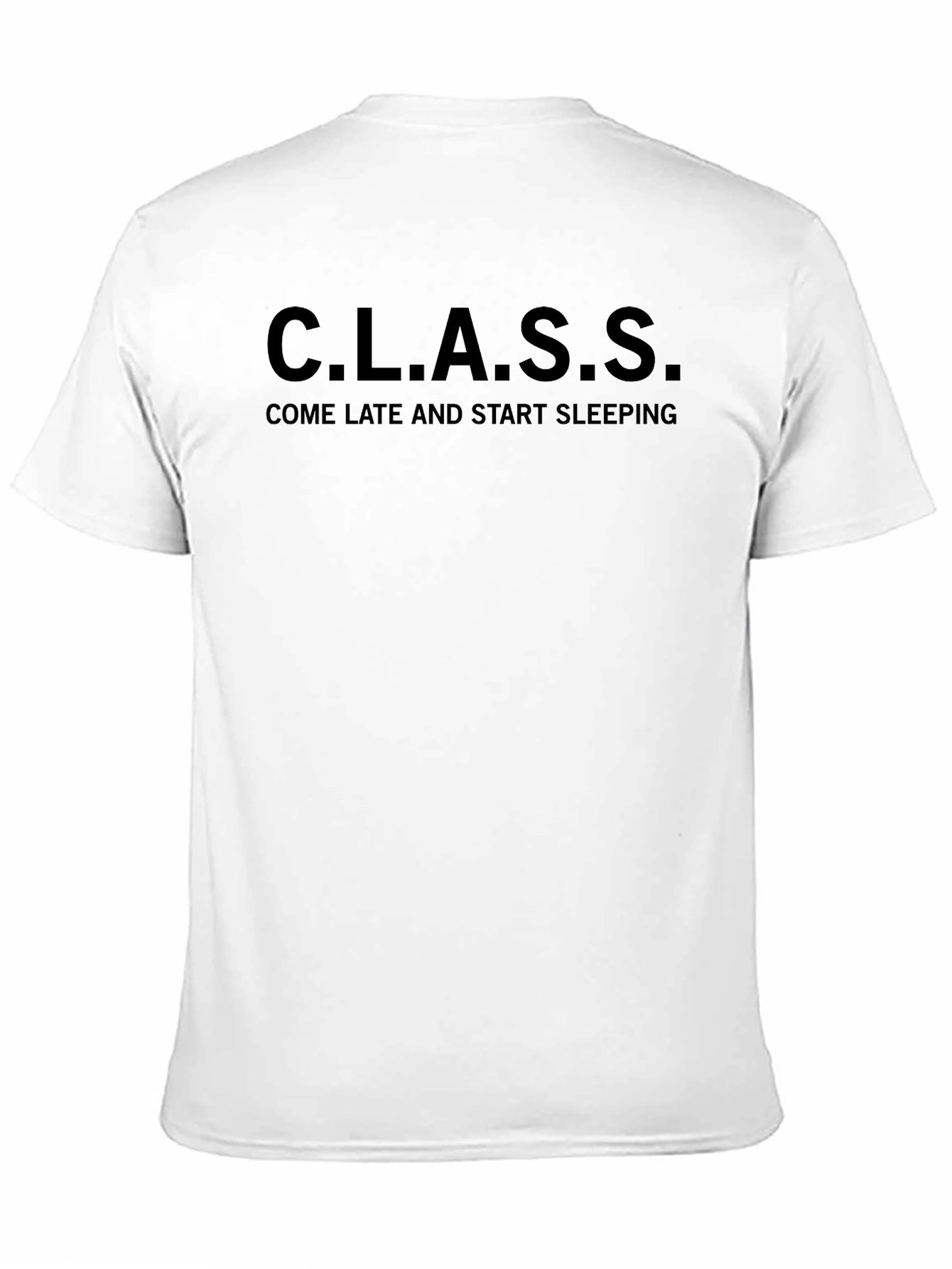 C.L.A.S.S. Funny Graphic T-Shirt