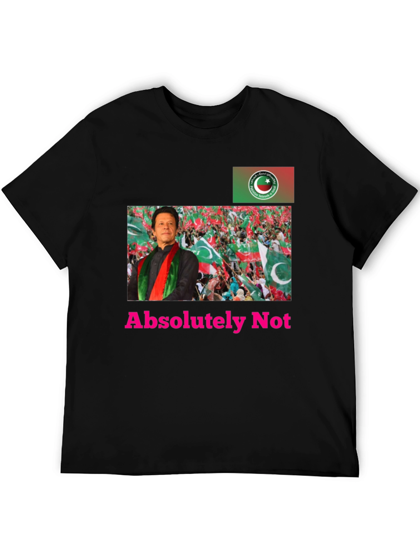 Absolutely Not Political T-Shirt