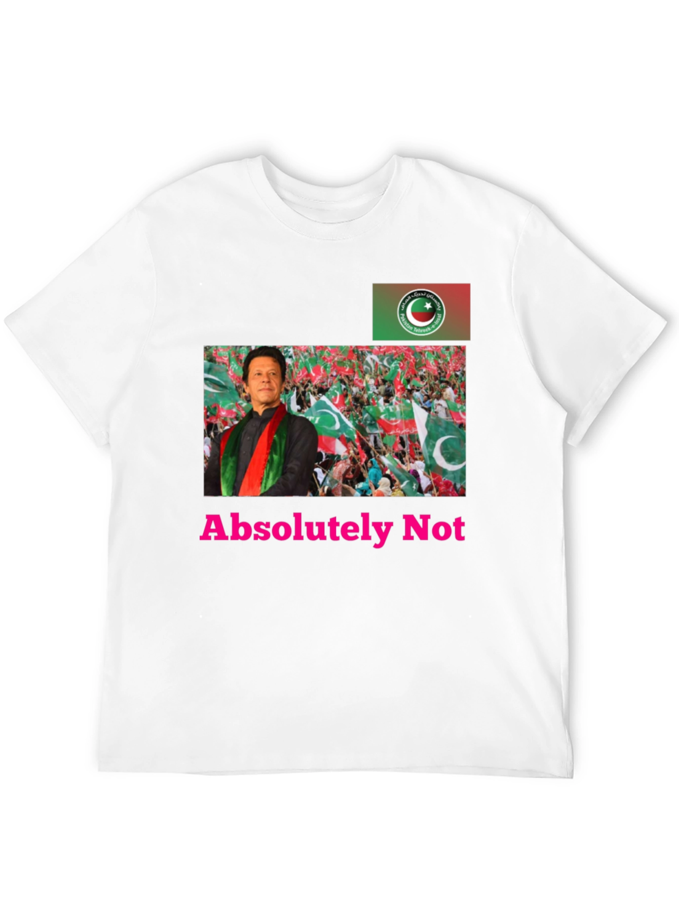 Absolutely Not Political T-Shirt
