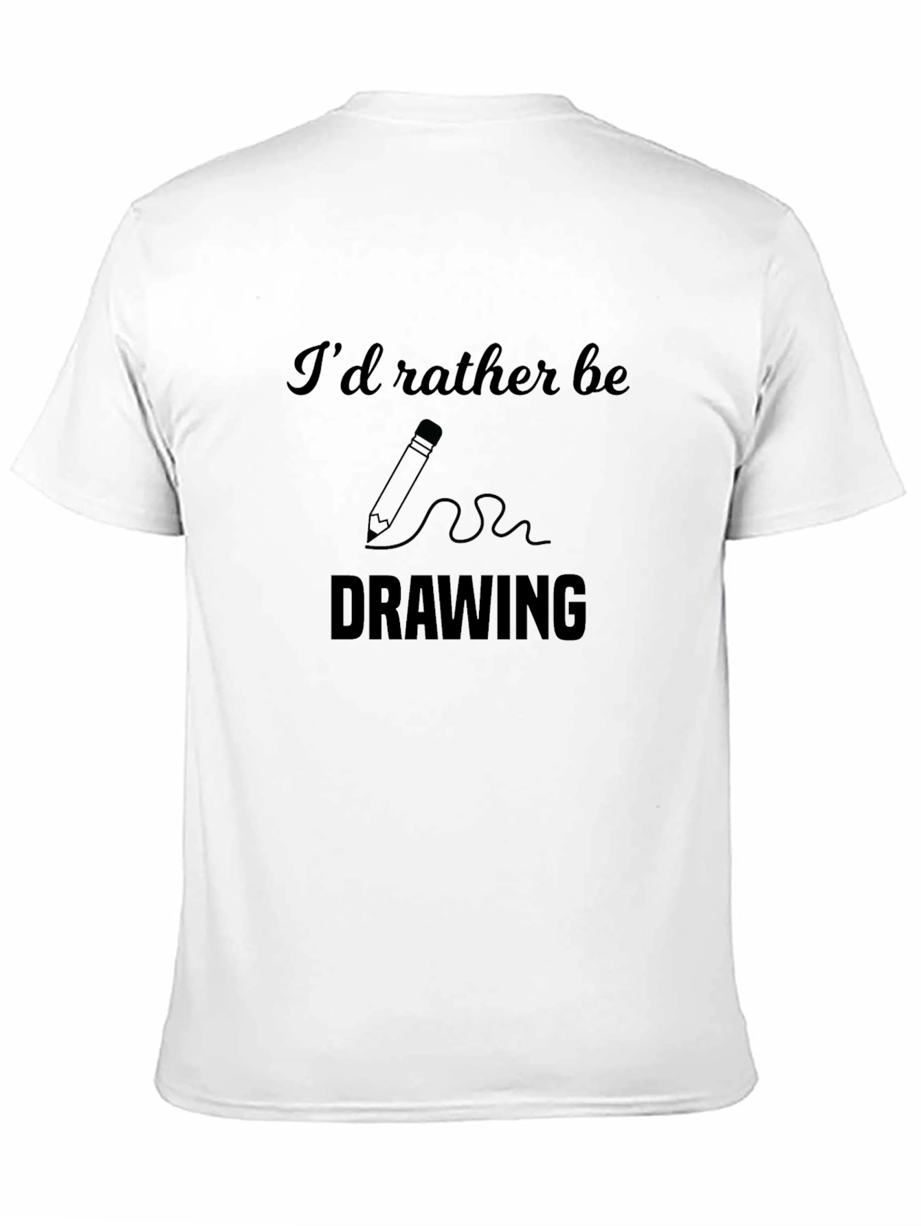 Id Rather Be Drawing Graphic T-Shirt