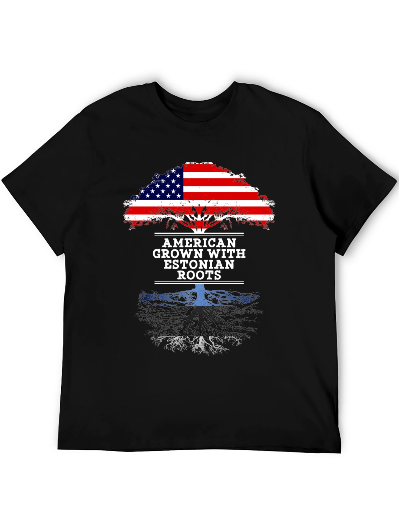 American Grown with Estonian Roots T-Shirt