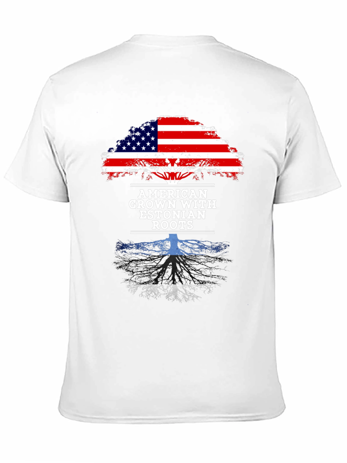 American Grown with Estonian Roots T-Shirt