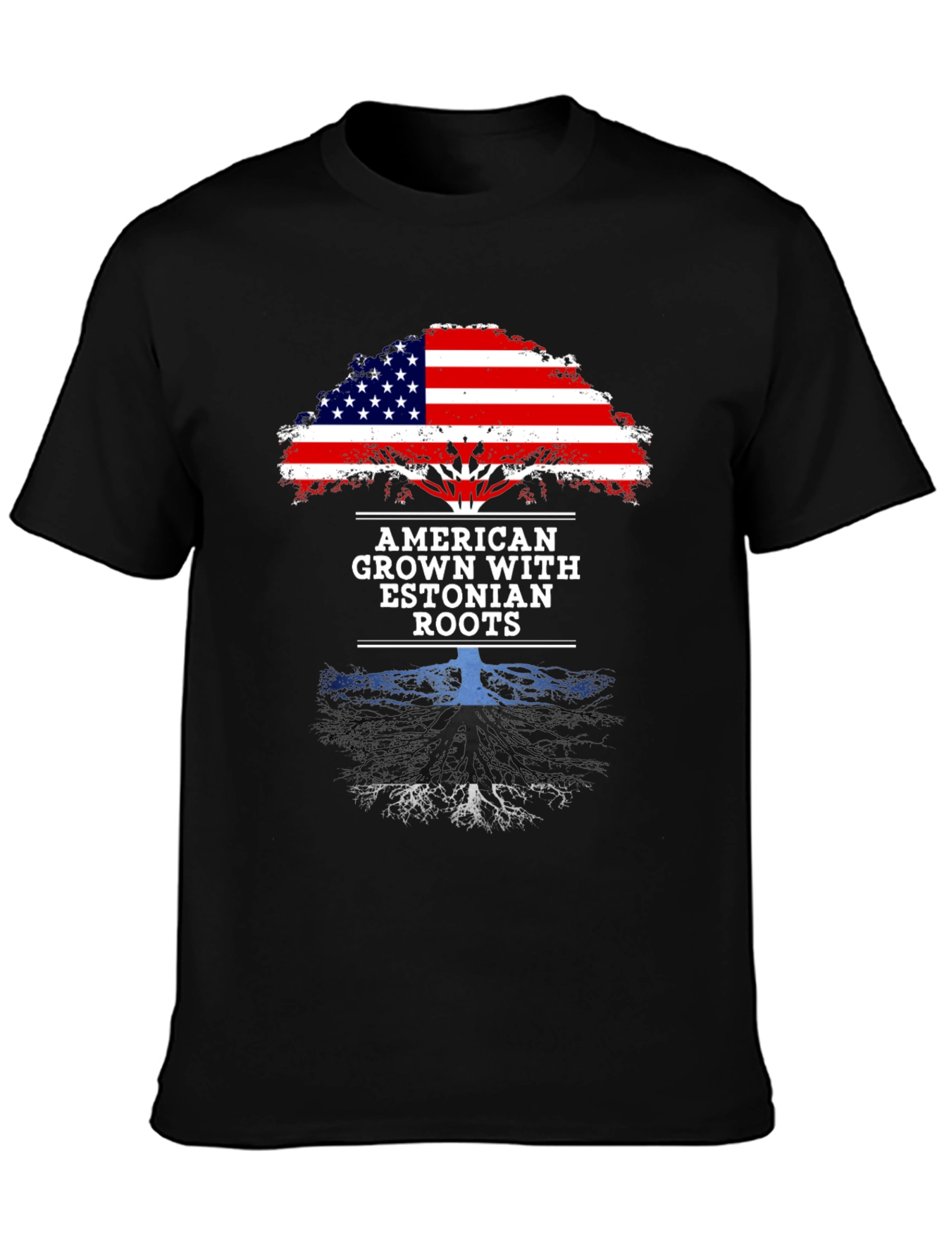 American Grown with Estonian Roots T-Shirt