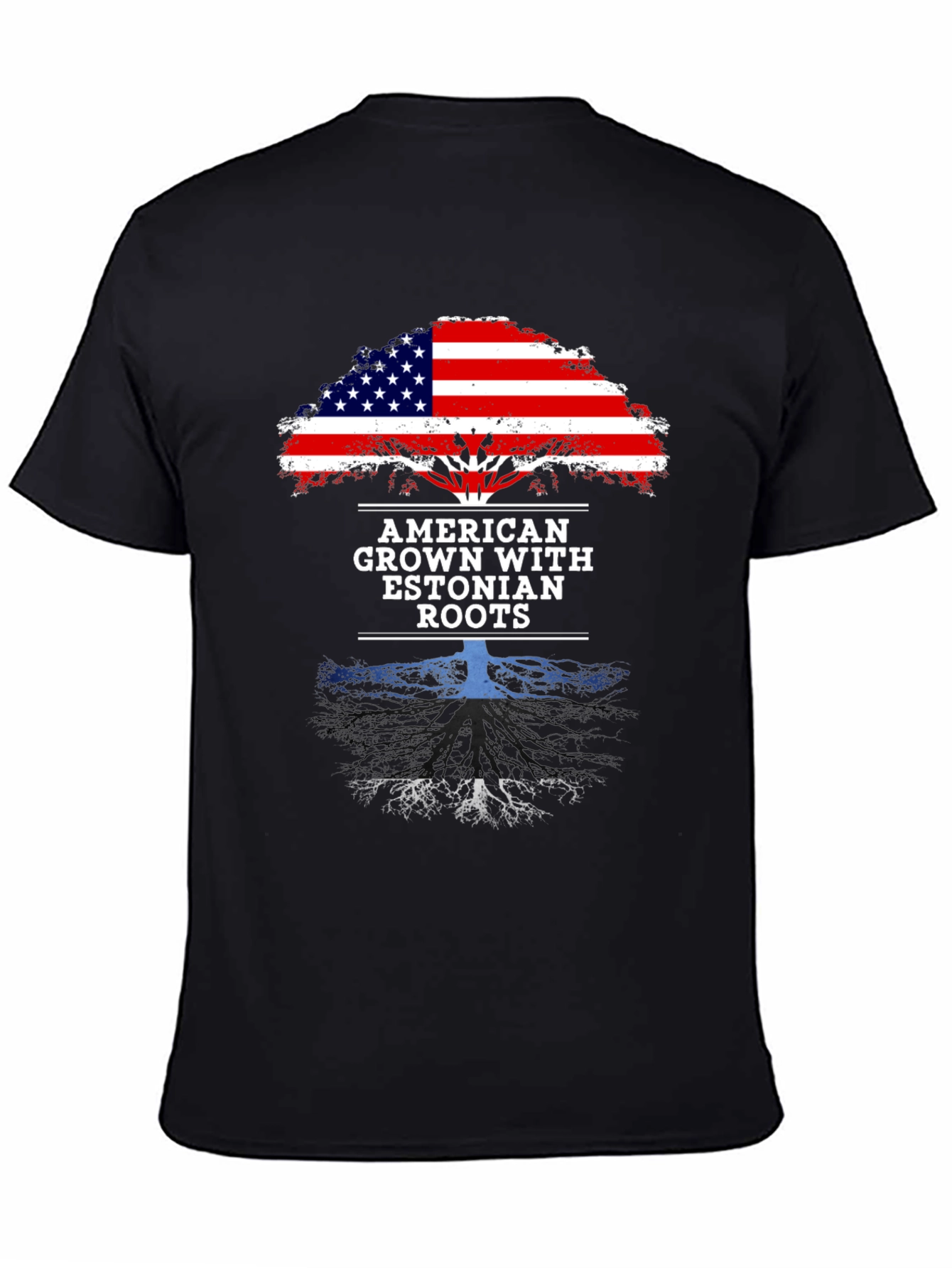American Grown with Estonian Roots T-Shirt