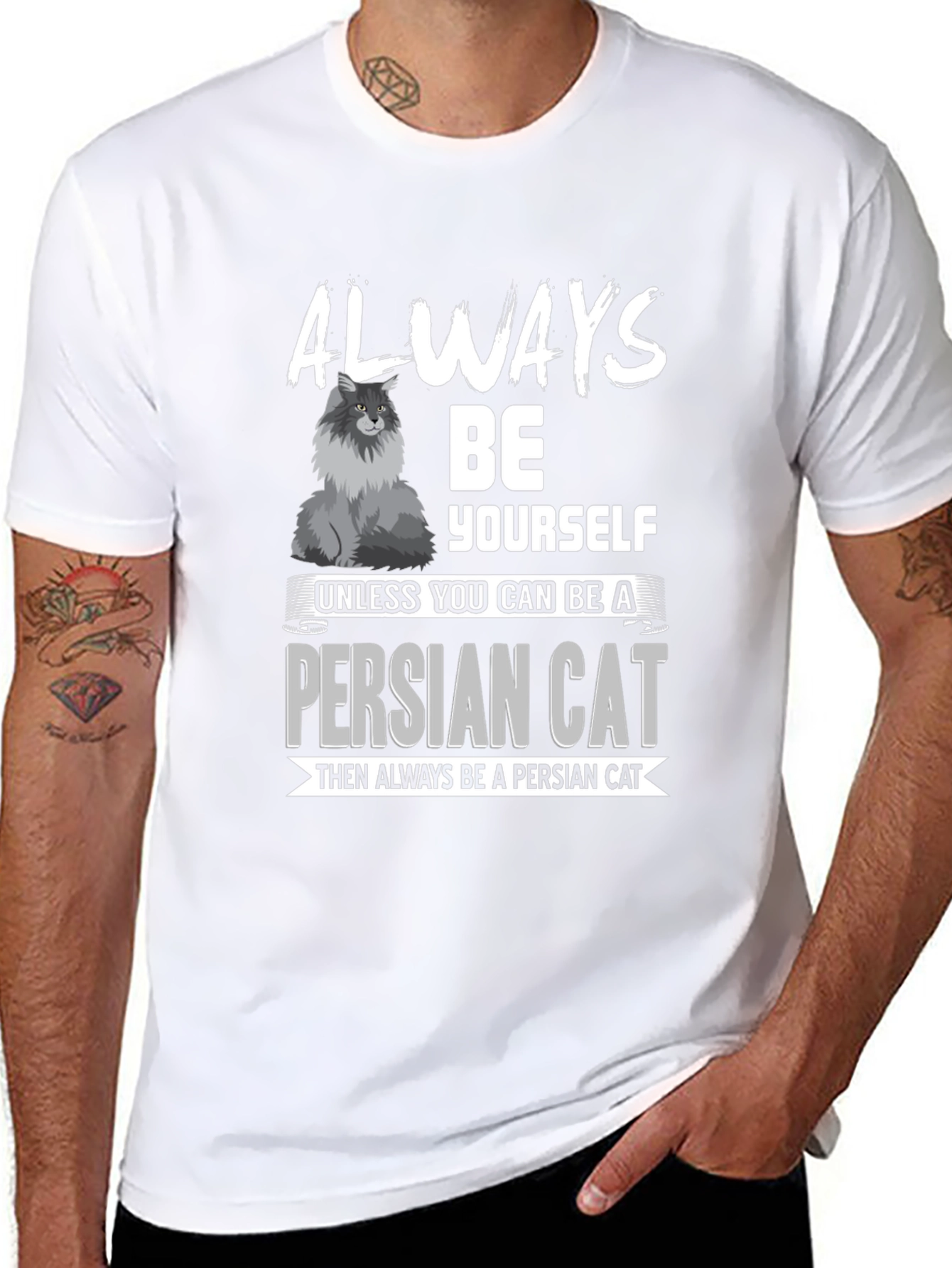 Funny Persian Cat Lover T-Shirt - Always Be Yourself