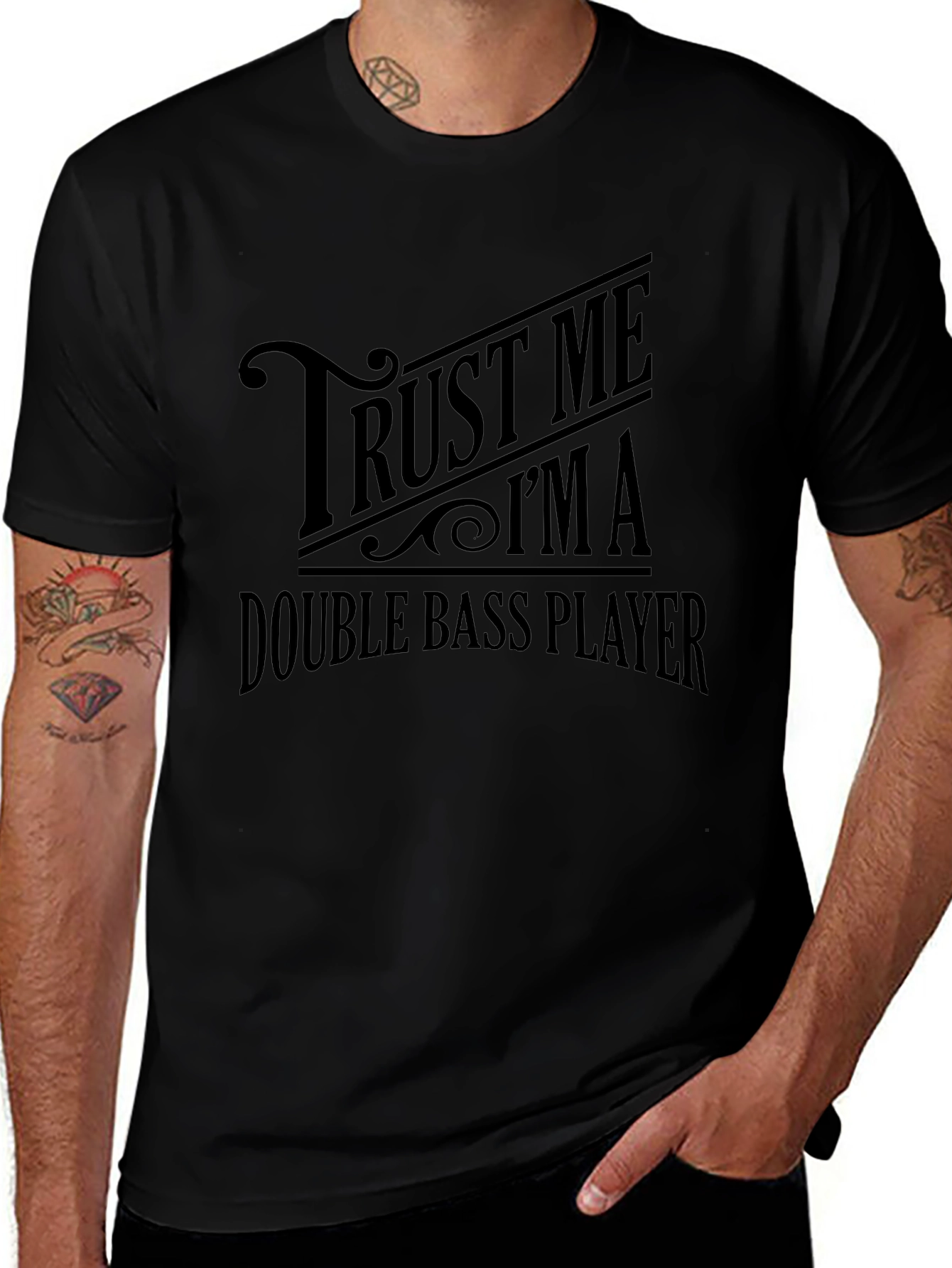 Trust Me Im A Double Bass Player Black T-Shirt