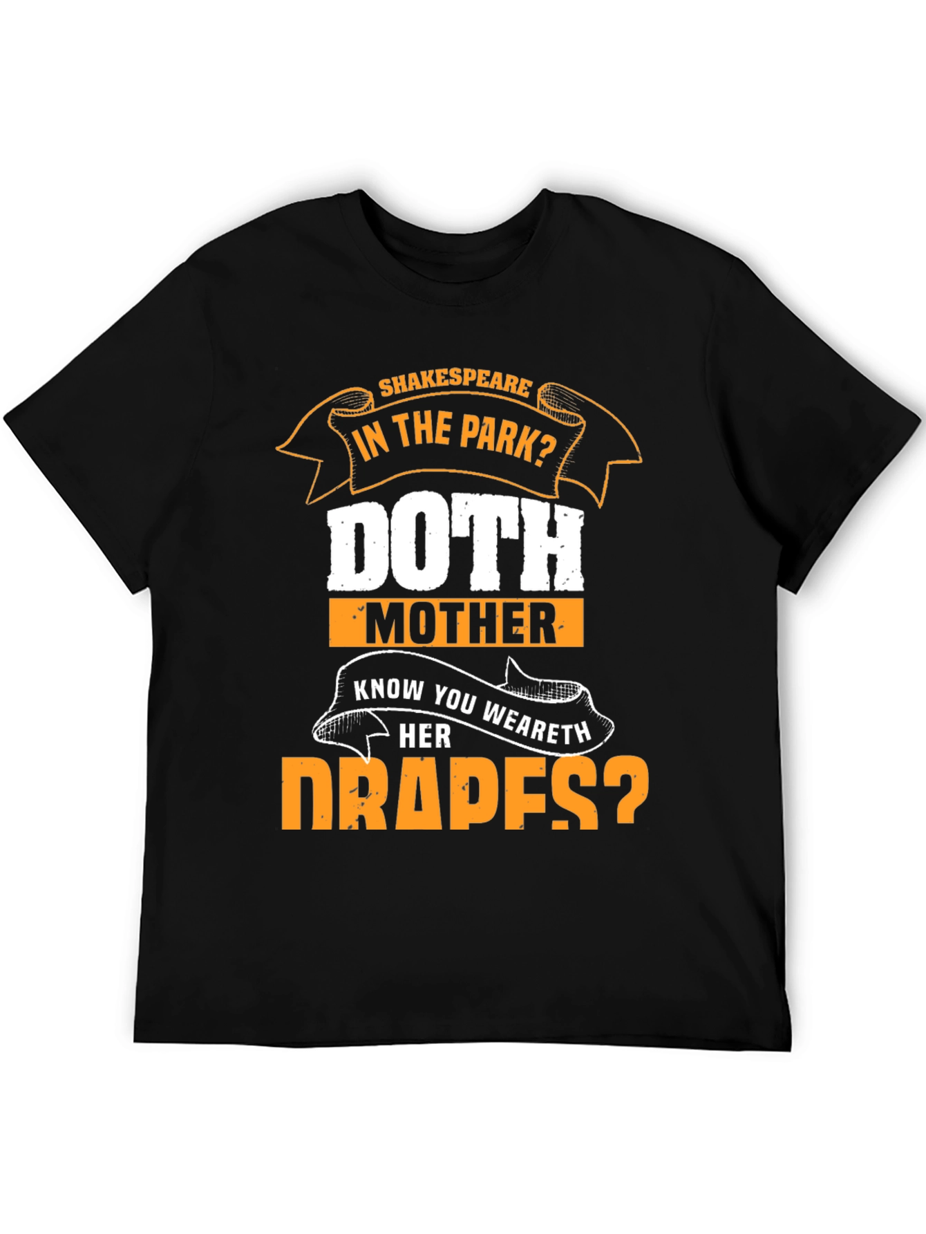 Shakespeare Doth Mother Know? Graphic Tee