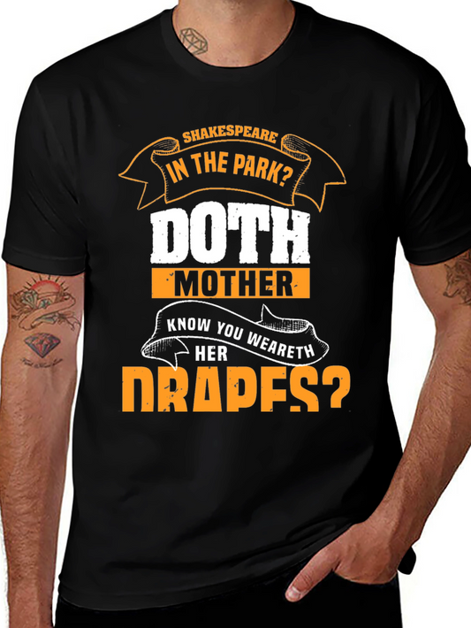 Shakespeare Doth Mother Know? Graphic Tee