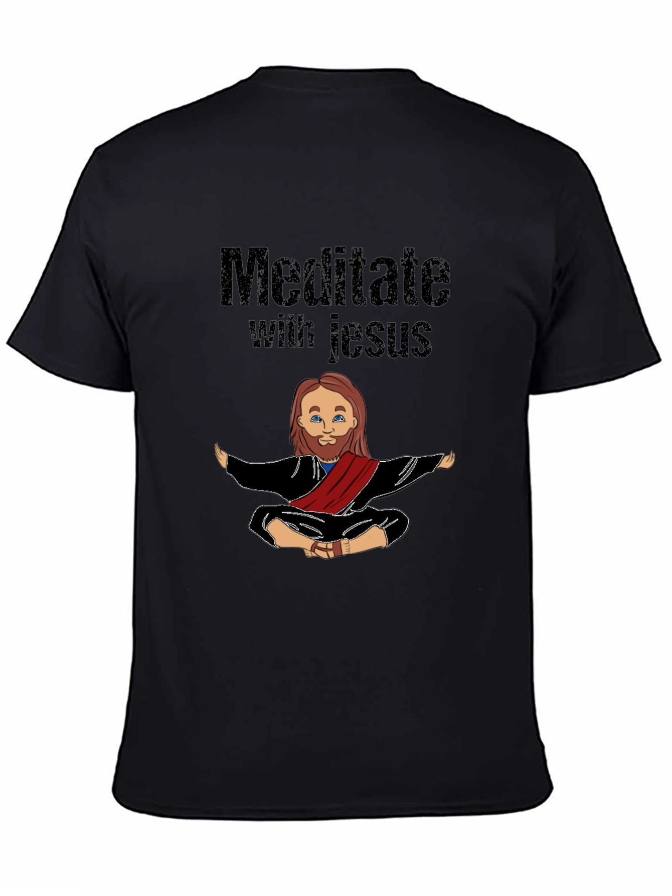 Meditate with Jesus T-Shirt - Black Graphic Tee
