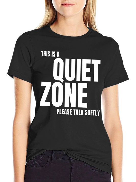 Quiet Zone T-Shirt - Speak Softly Tee
