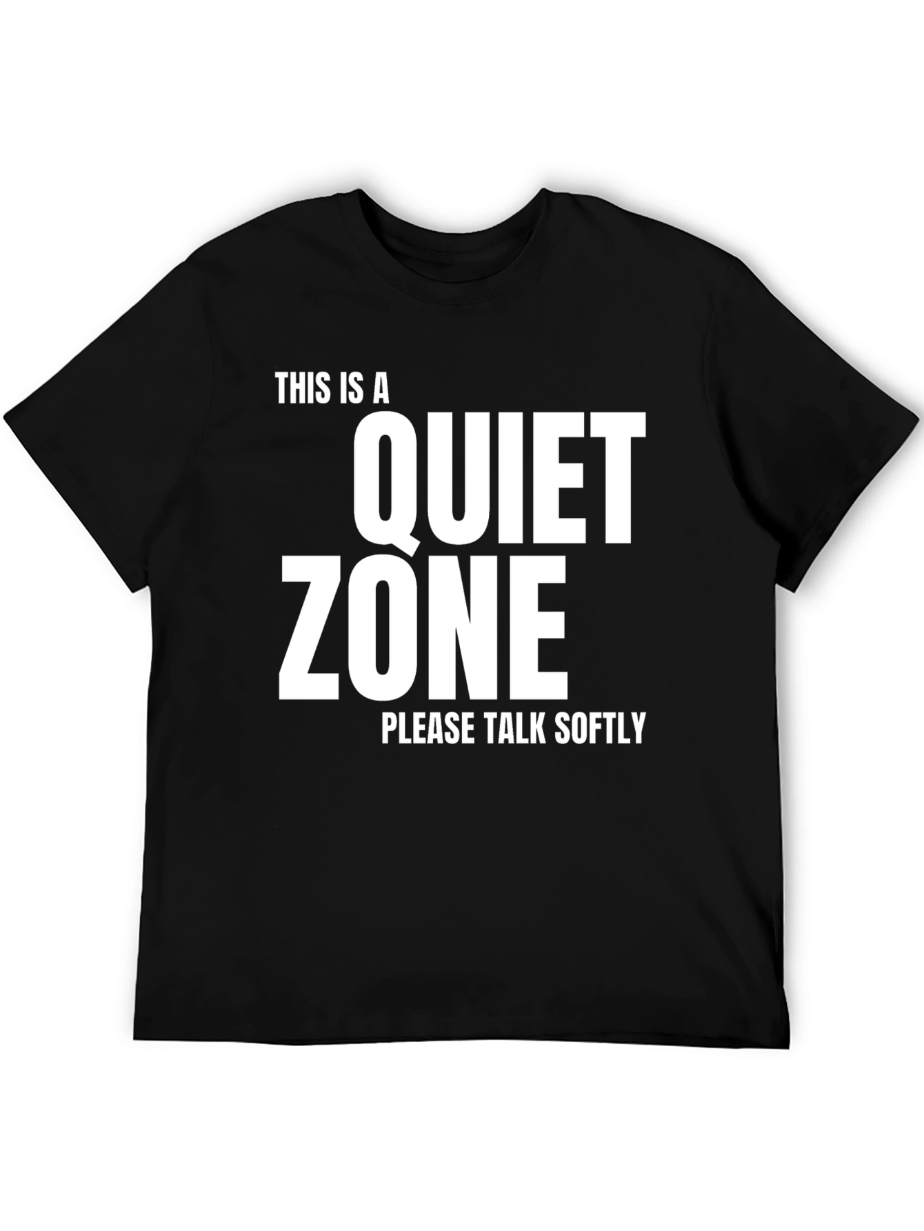 Quiet Zone T-Shirt - Speak Softly Tee