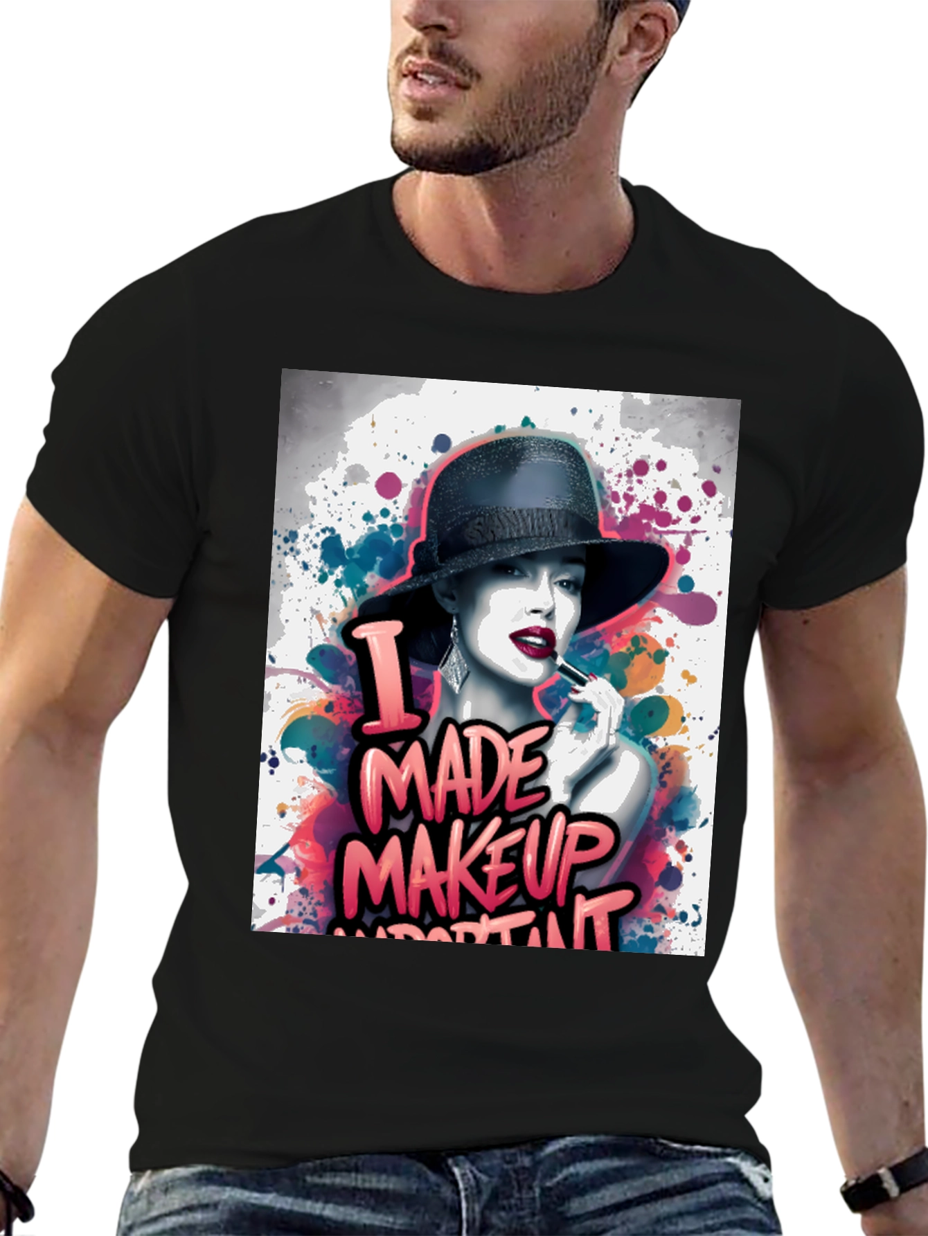 Makeup Art Tee: I Made Makeup Important
