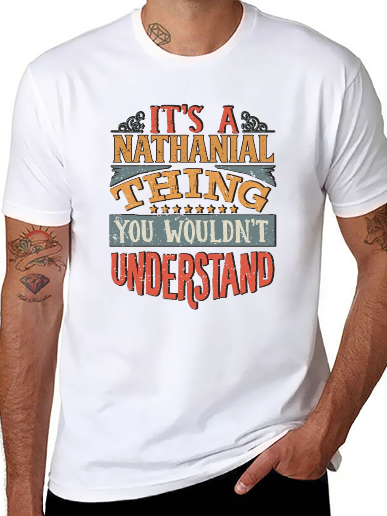 Its a Nathanial Thing - Funny T-Shirt